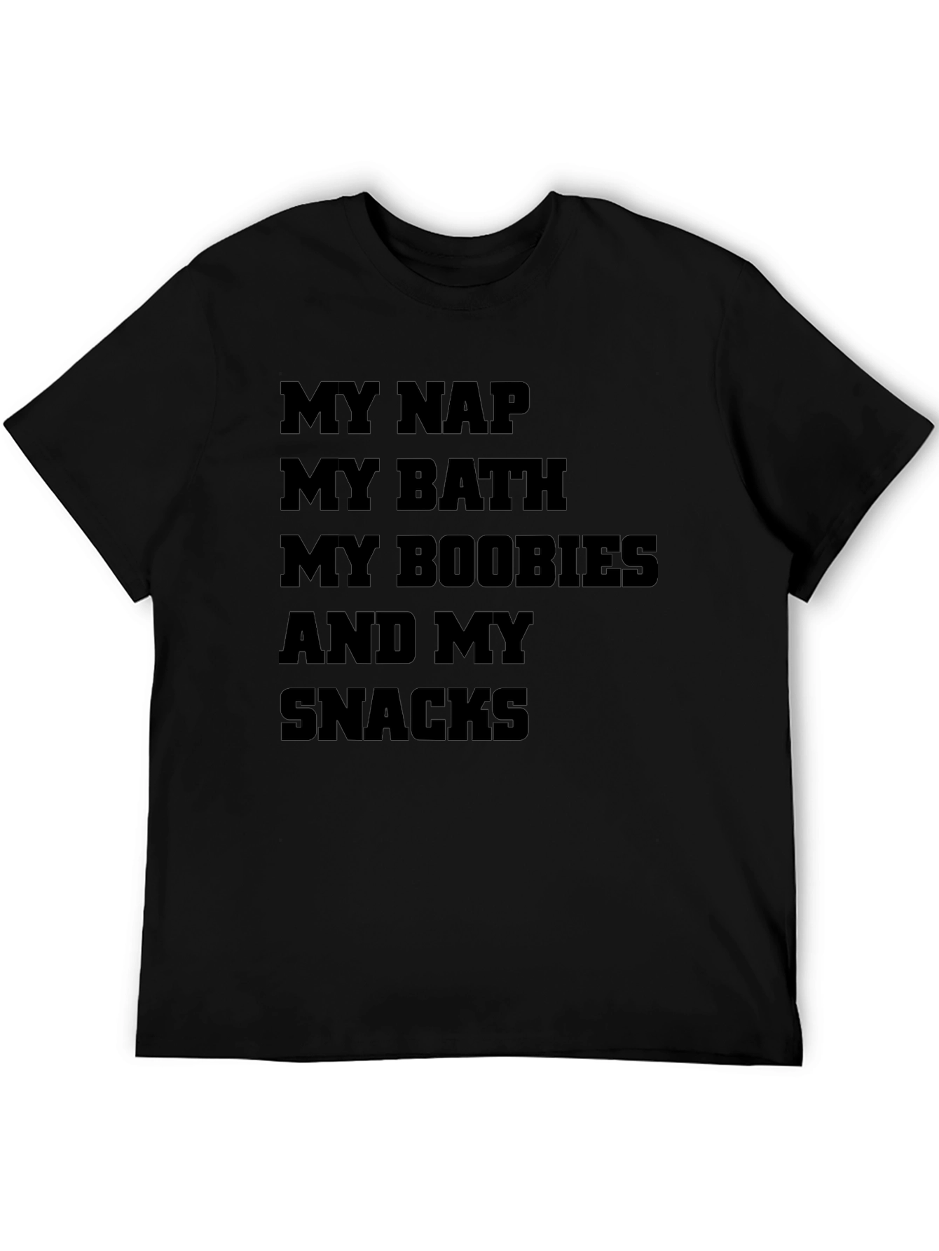 My Nap Bath Boobies and Snacks Graphic Tee