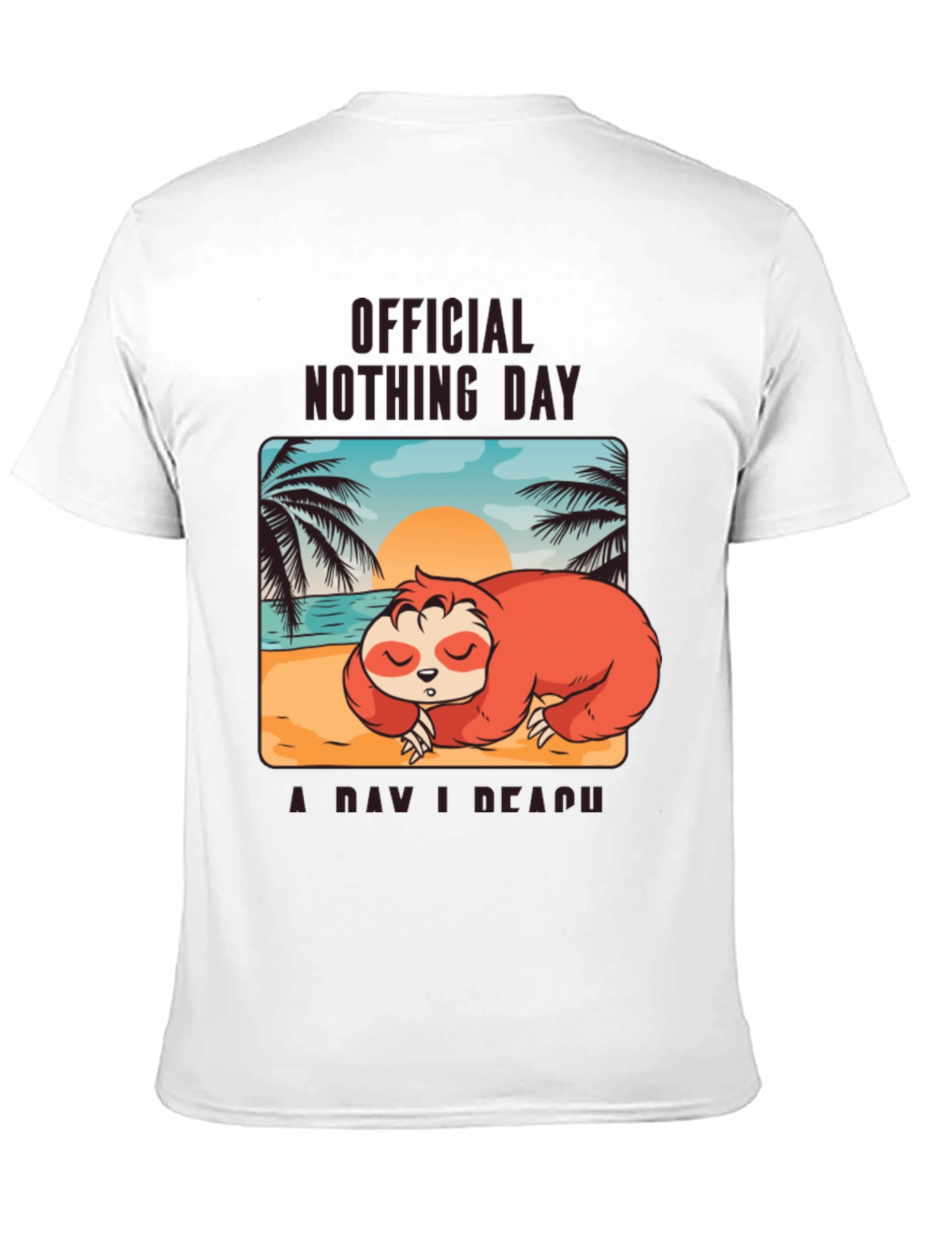 Official Nothing Day Sloth T-Shirt