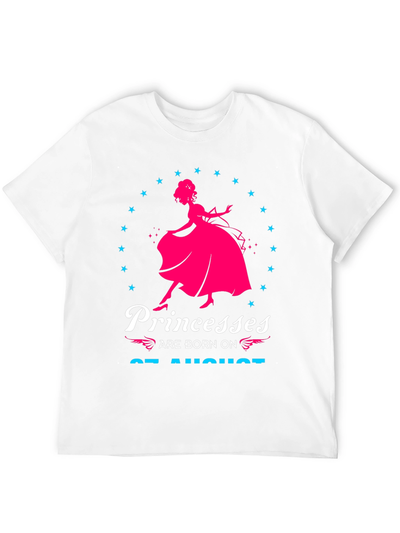 Princesses Born on August T-Shirt