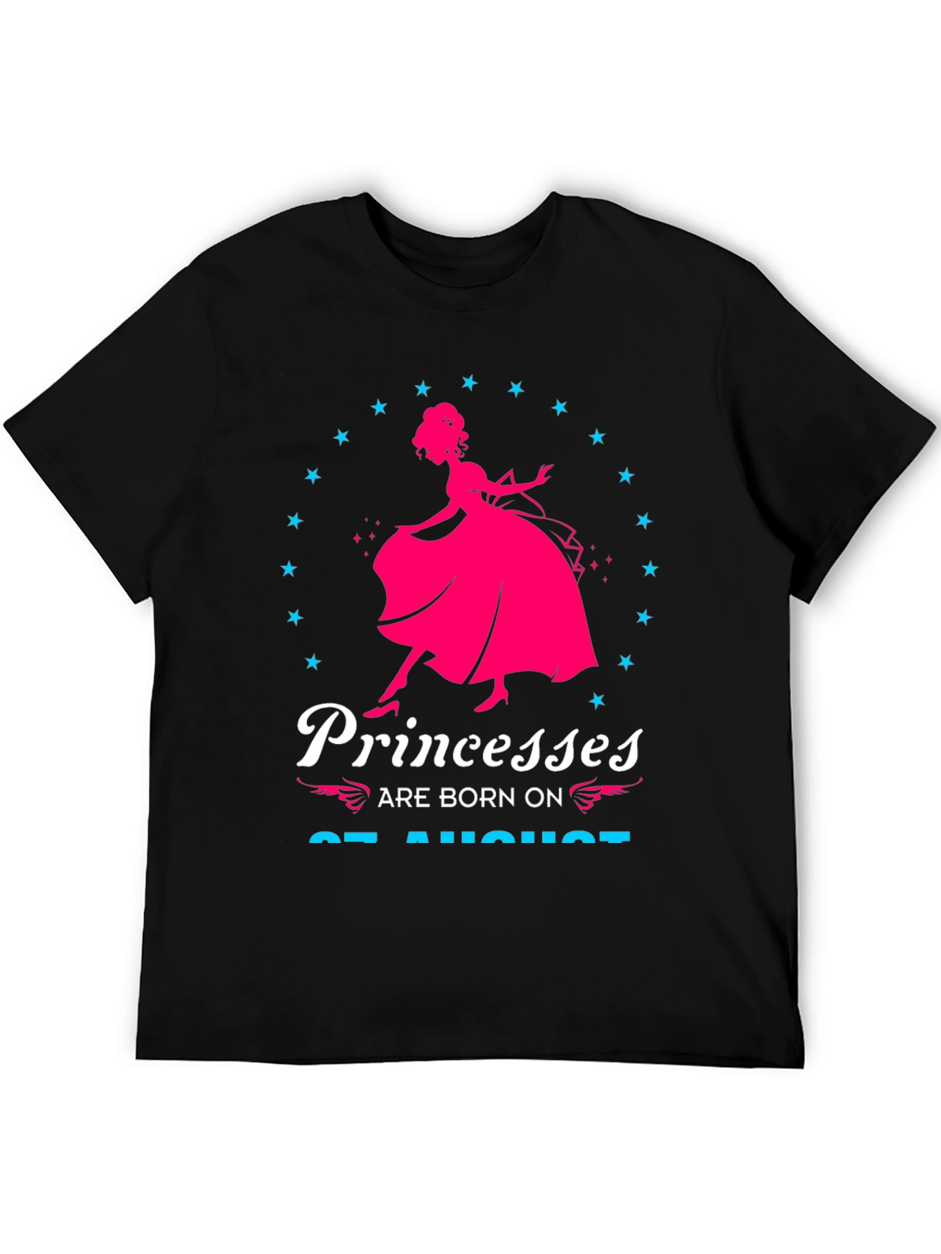 Princesses Born on August T-Shirt