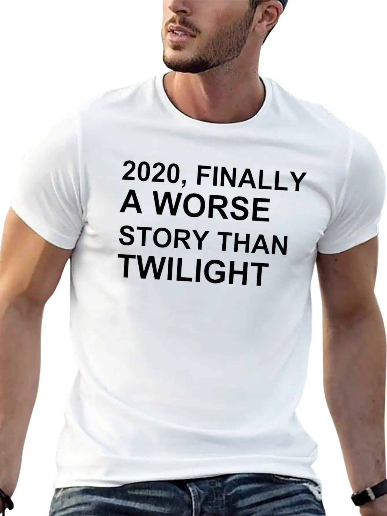 2020, FINALLY A WORSE STORY THAN TWILIGHT Lightweight Cotton T-Shirt – Daily Comfort Graphic Shirt