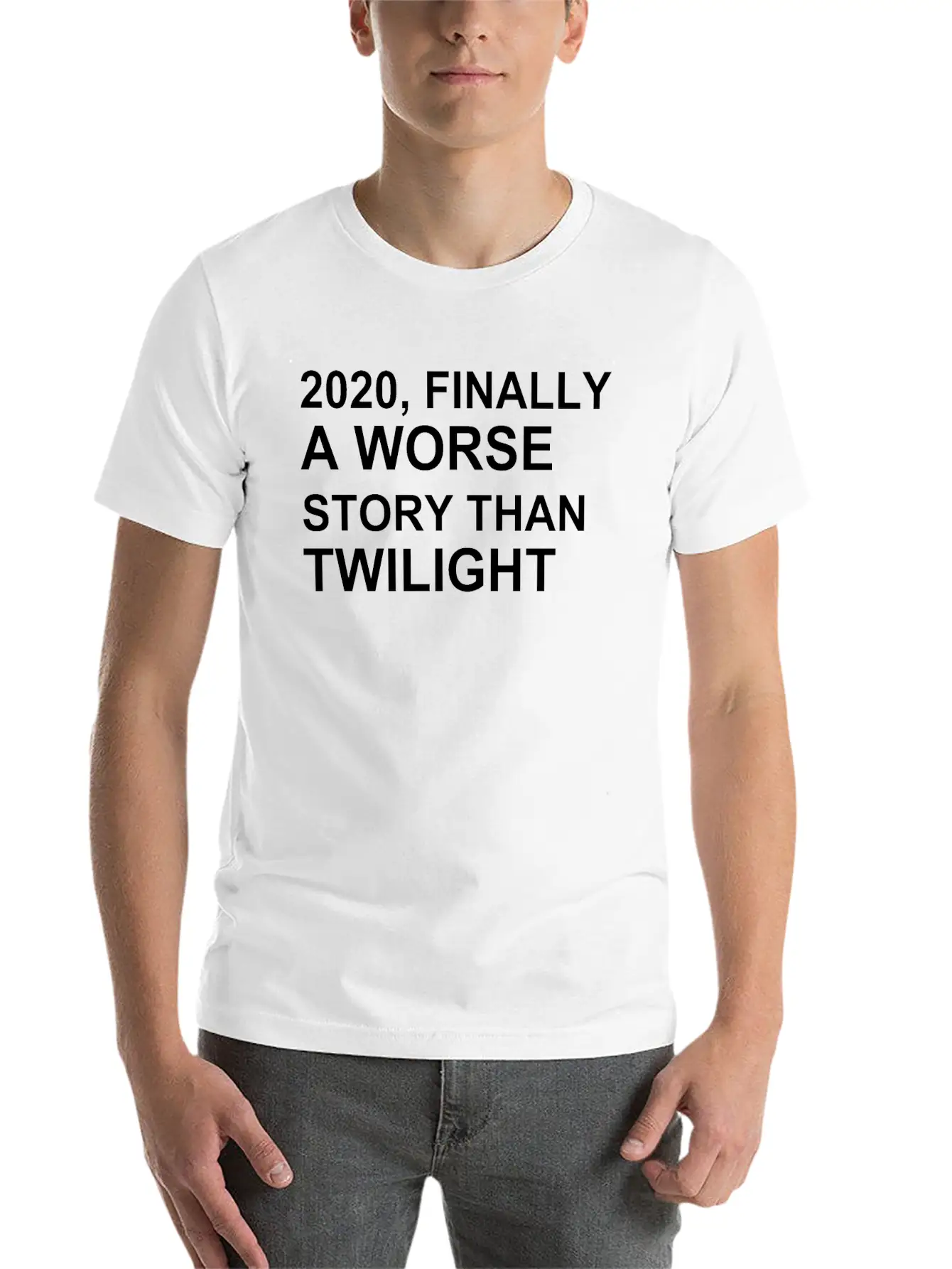 2020, FINALLY A WORSE STORY THAN TWILIGHT Lightweight Cotton T-Shirt – Daily Comfort Graphic Shirt