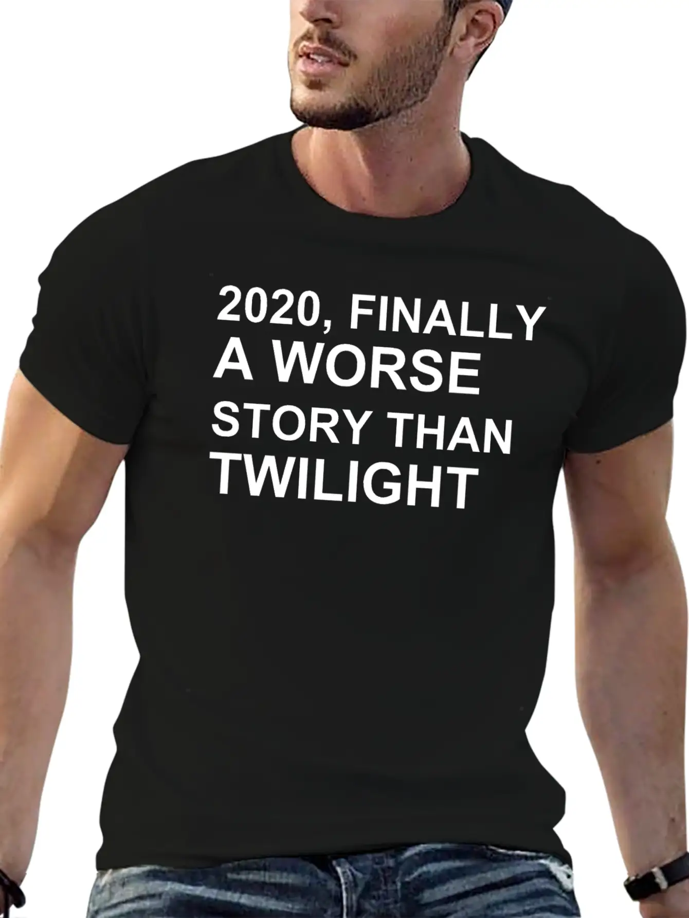 2020, FINALLY A WORSE STORY THAN TWILIGHT Lightweight Cotton T-Shirt – Daily Comfort Graphic Shirt