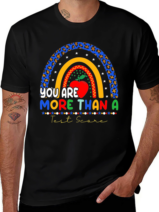 You Are More Than a Test Score Teacher T-Shirt