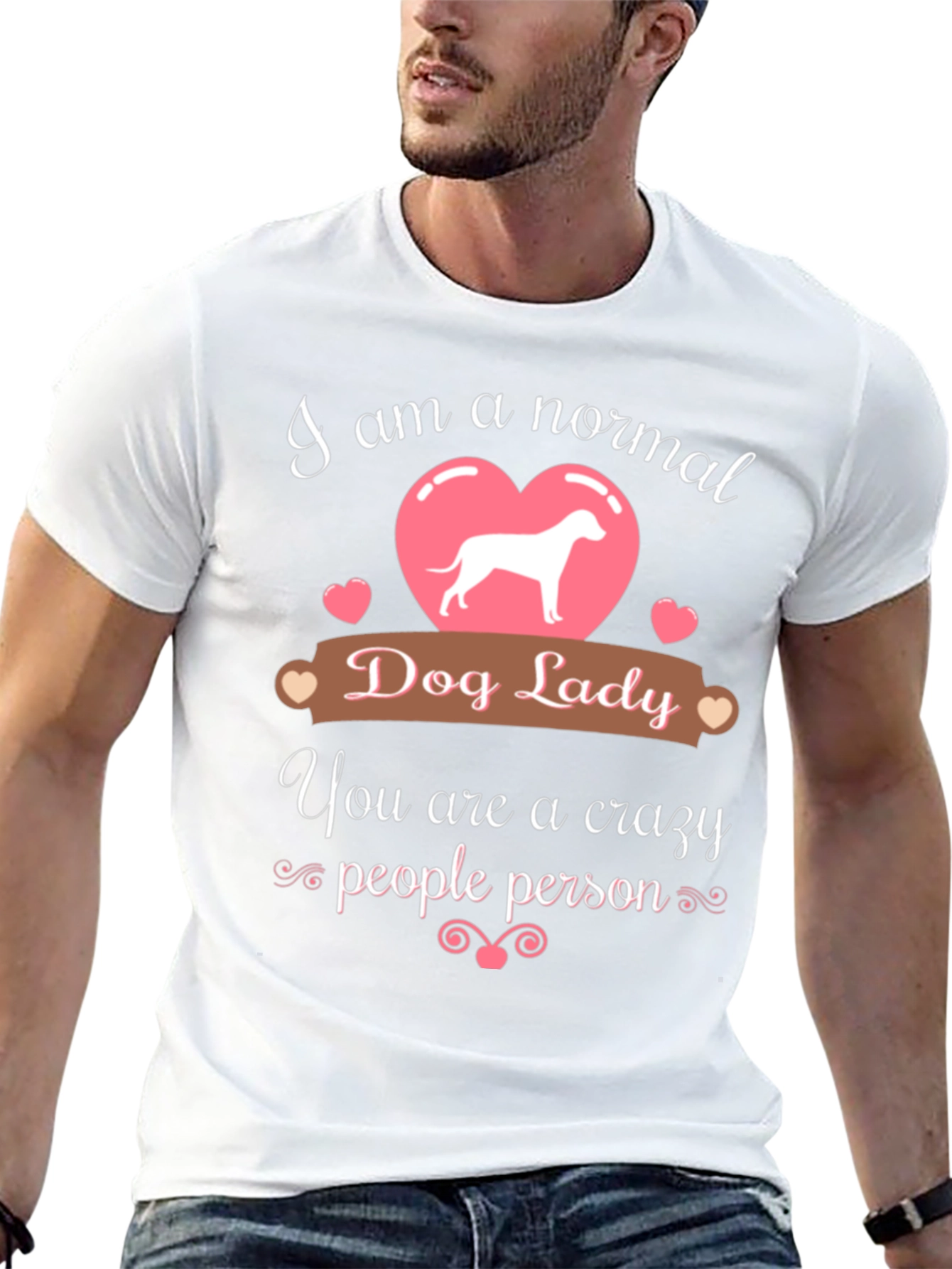 Normal Dog Lady - Crazy People Person T-Shirt