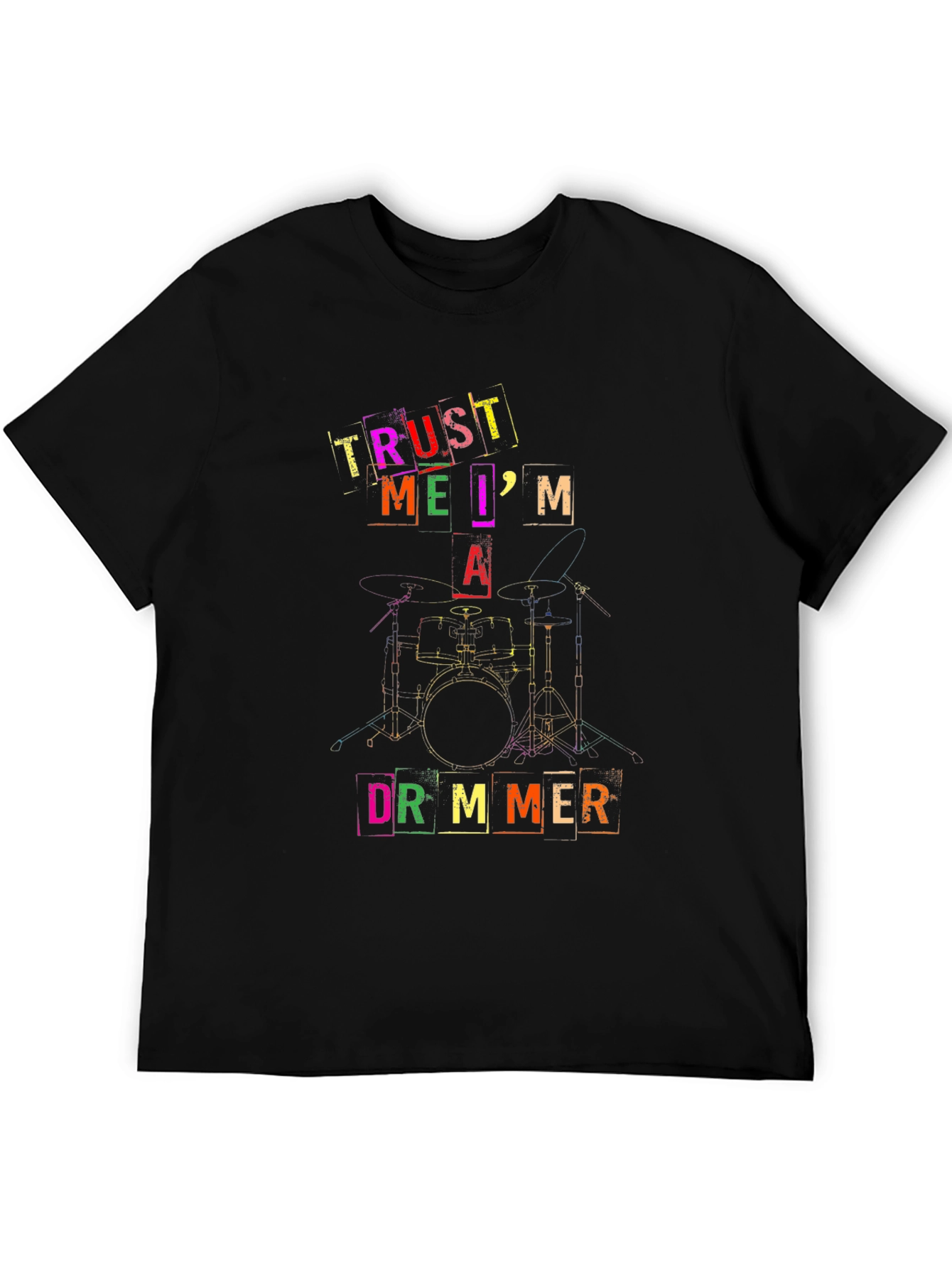 Trust Me Im A Drummer Black T-Shirt