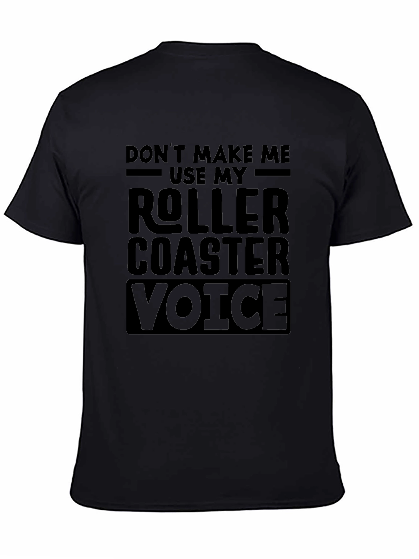 Roller Coaster Voice T-Shirt Funny Theme Park Apparel