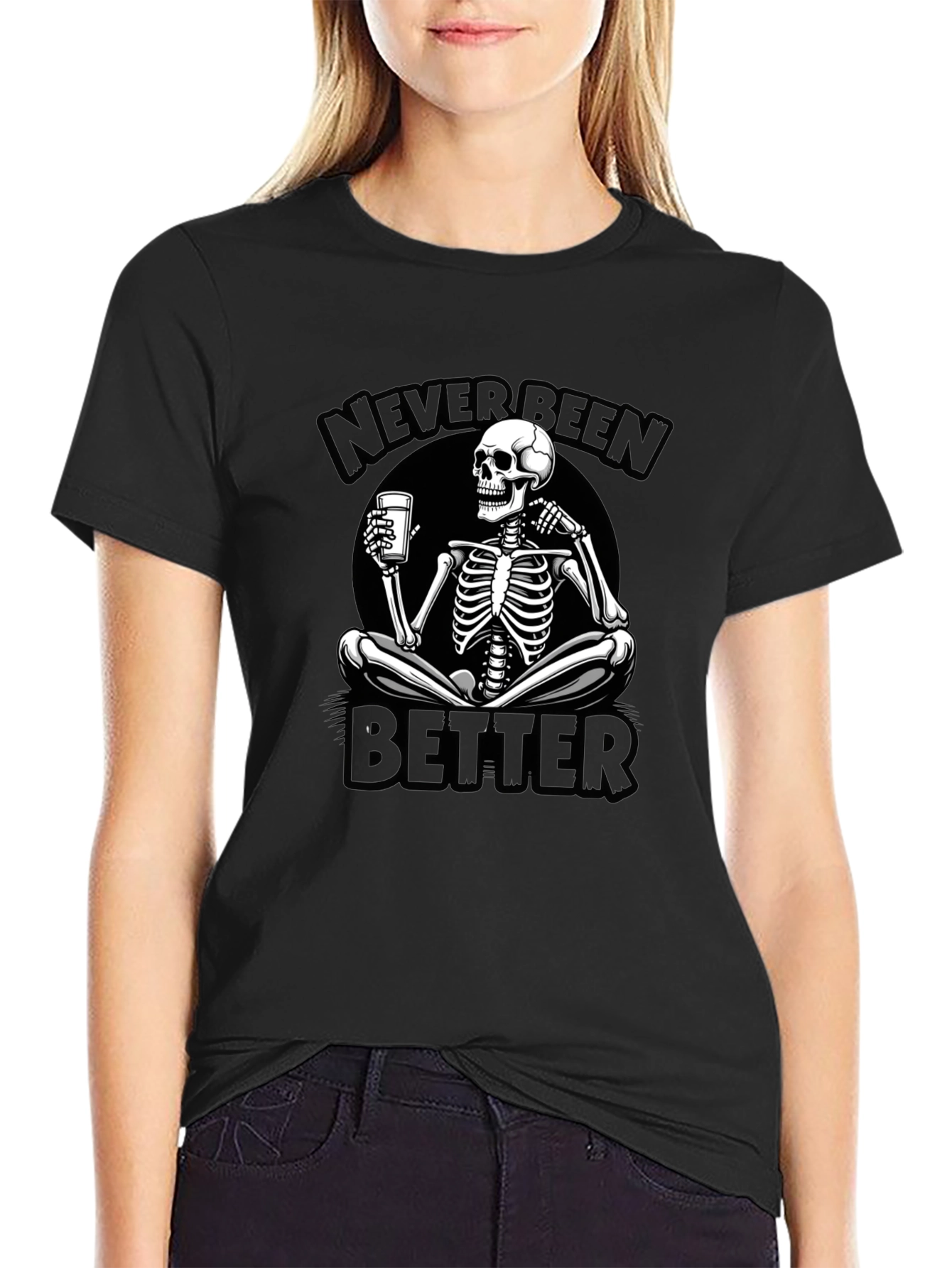 Never Been Better Skeleton Graphic Tee