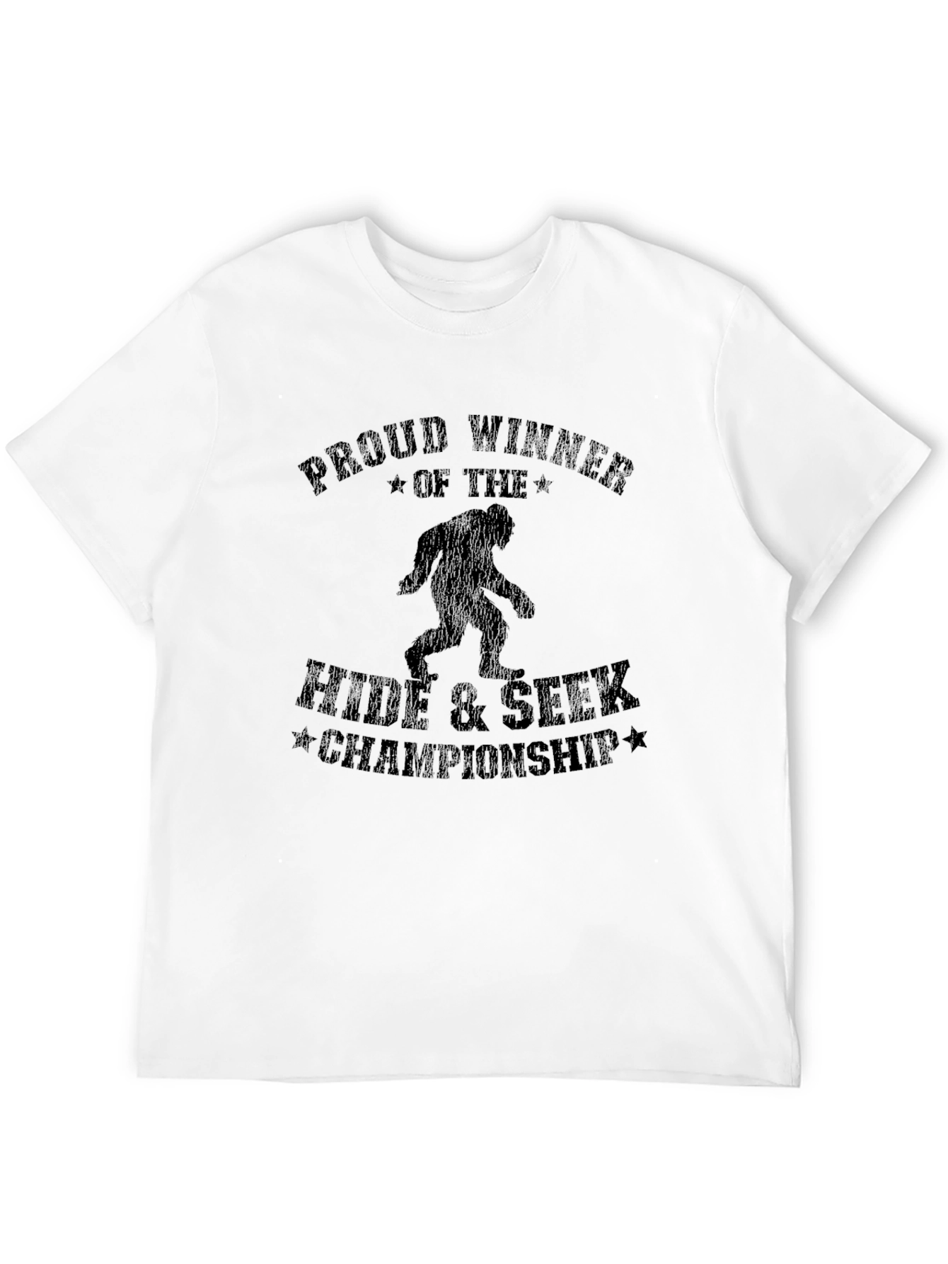 Proud Winner Hide & Seek Champ Bigfoot T-Shirt