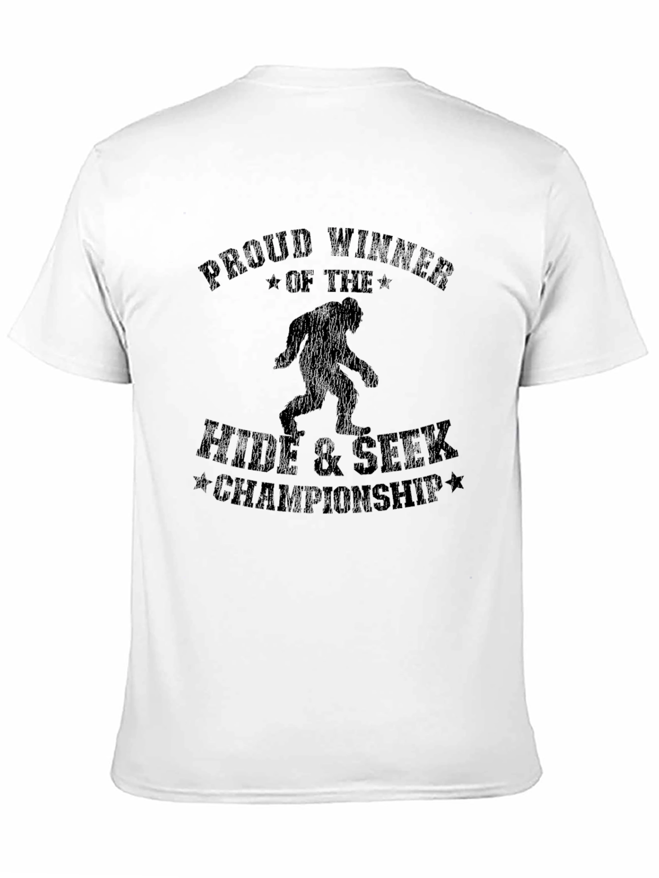 Proud Winner Hide & Seek Champ Bigfoot T-Shirt