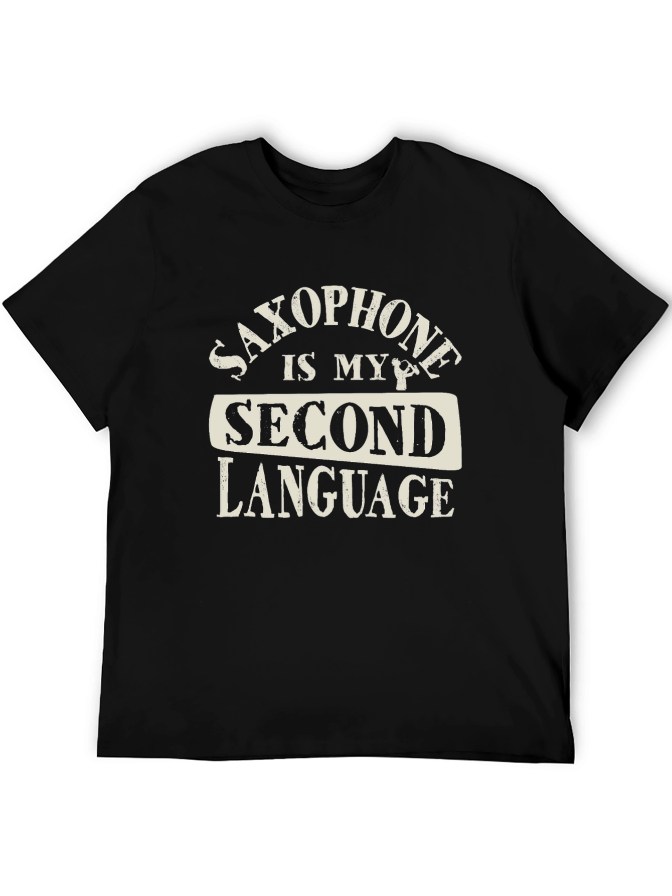 Saxophone is My Second Language Graphic T-Shirt