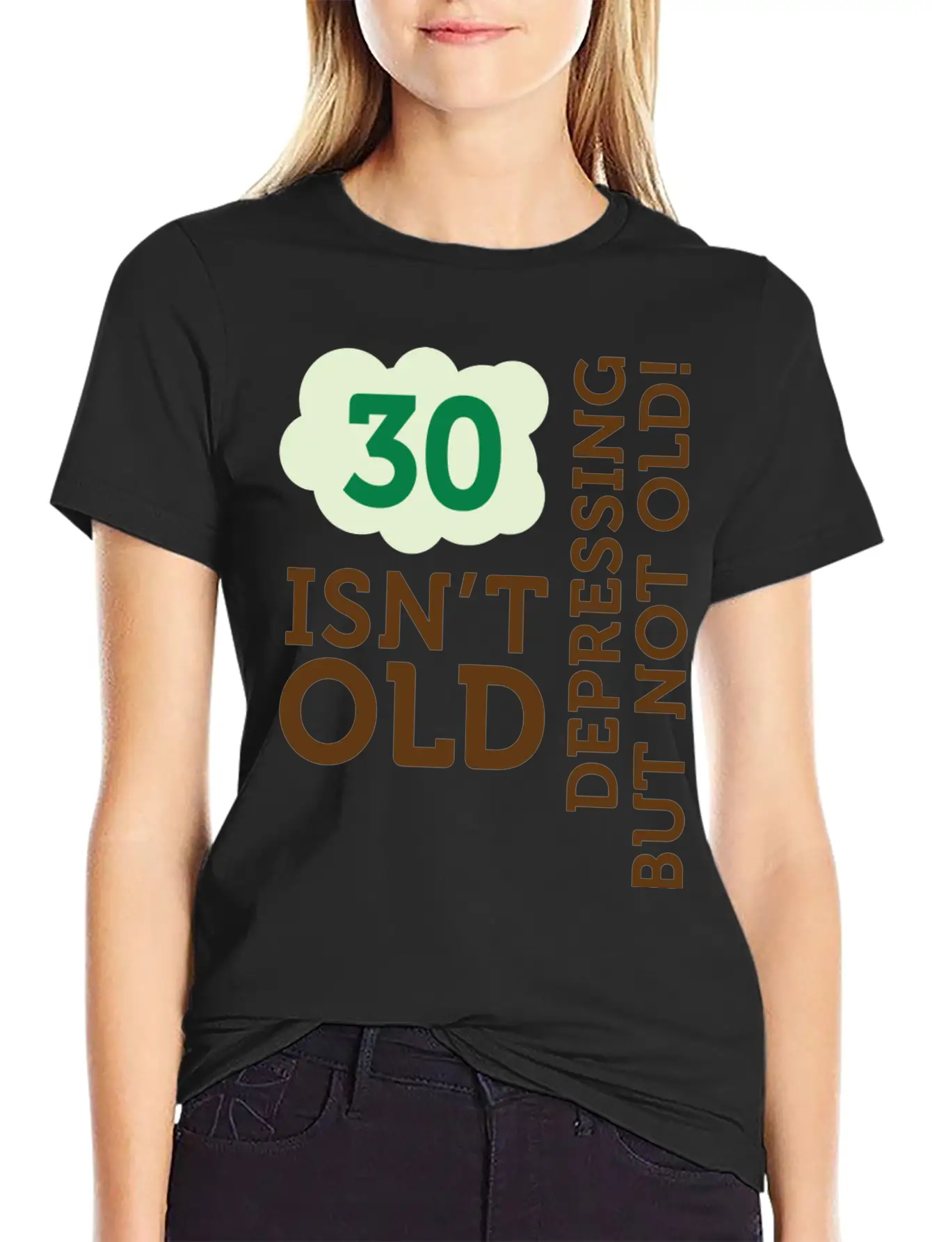 30 Is Not Old. Depressing, But Not Old! Unisex Casual T-Shirt – Clean Design For Daily Comfort