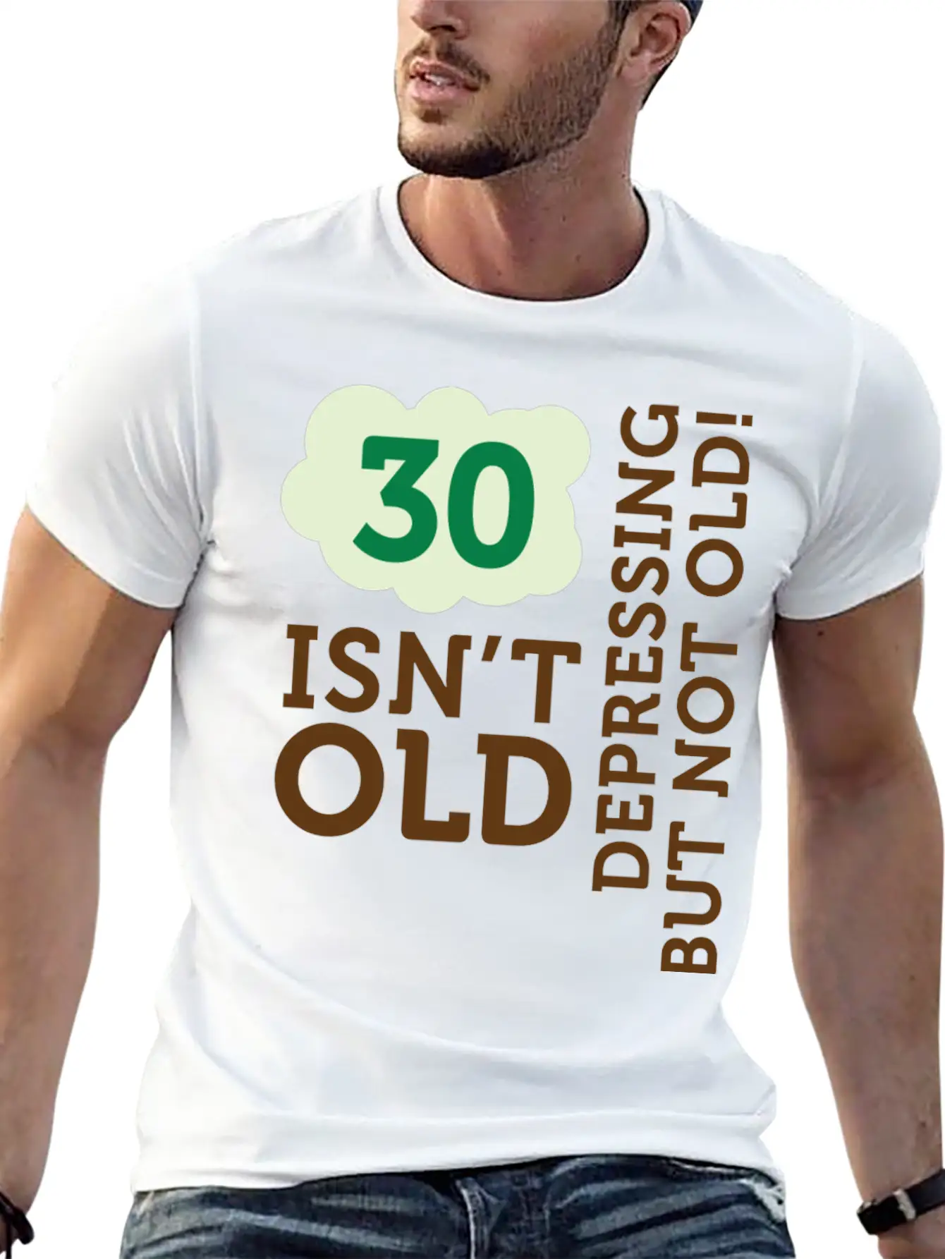 30 Is Not Old. Depressing, But Not Old! Unisex Casual T-Shirt – Clean Design For Daily Comfort