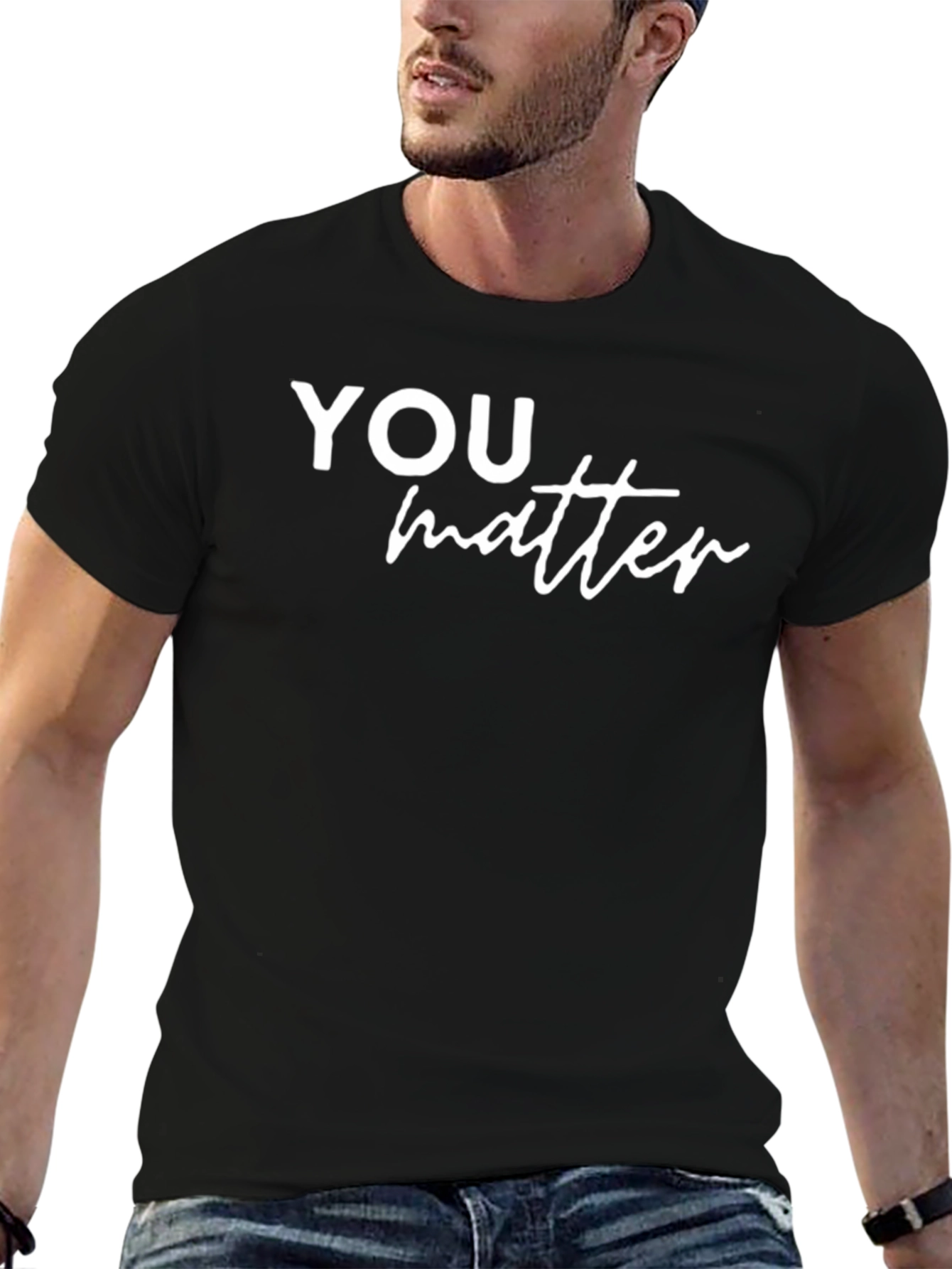 You Matter Graphic Tee - Soft Cotton Comfort