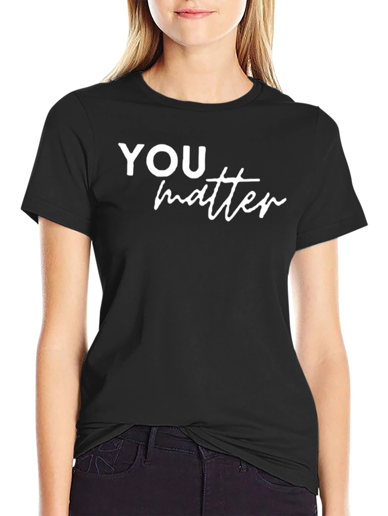 You Matter Graphic Tee - Soft Cotton Comfort