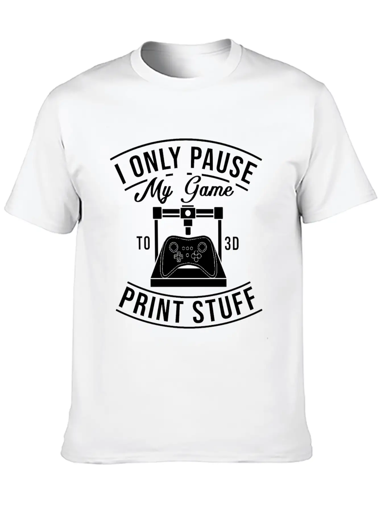 3d Printer Hobby Machinist 3D Print Maker Gift Lightweight Cotton T-Shirt – Daily Comfort Graphic Shirt