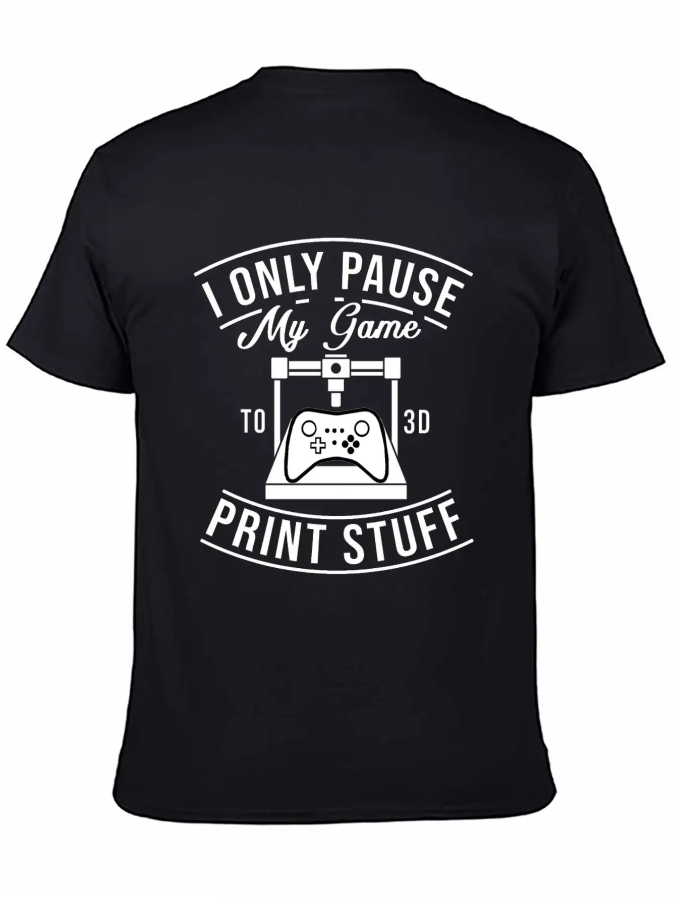 3d Printer Hobby Machinist 3D Print Maker Gift Lightweight Cotton T-Shirt – Daily Comfort Graphic Shirt