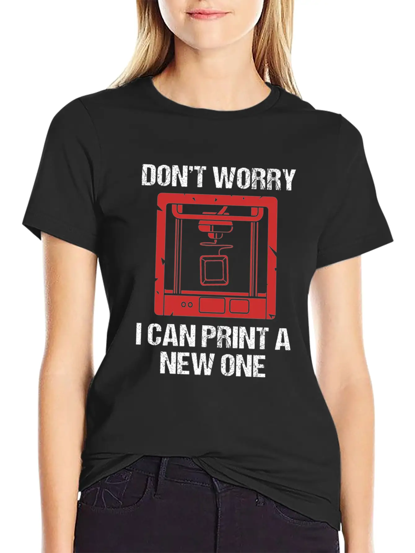 3D Printing Dont Worry I Can Print A New One Soft Cotton Short Sleeve Tee – Unisex Wardrobe Staple