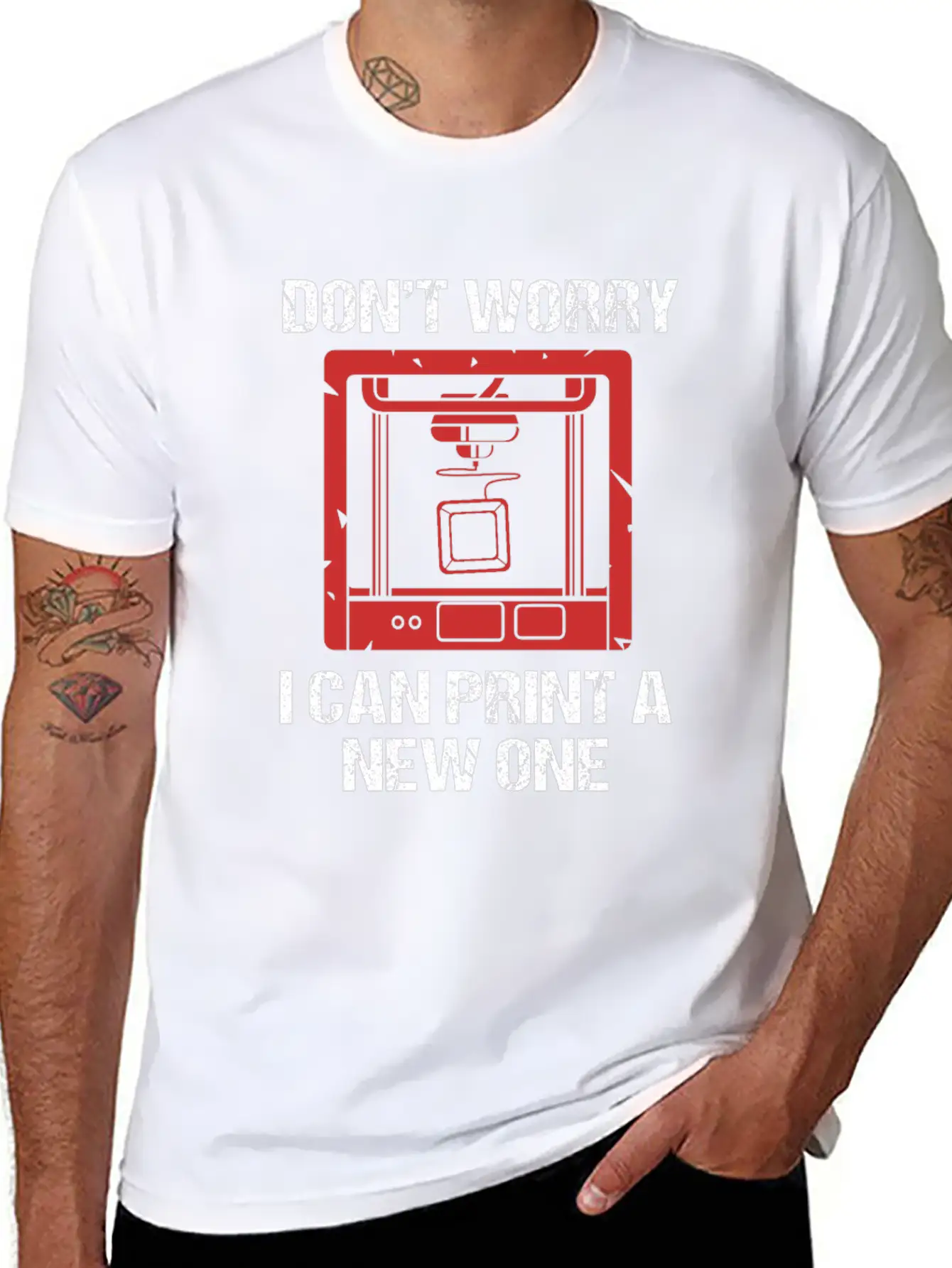 3D Printing Dont Worry I Can Print A New One Soft Cotton Short Sleeve Tee – Unisex Wardrobe Staple