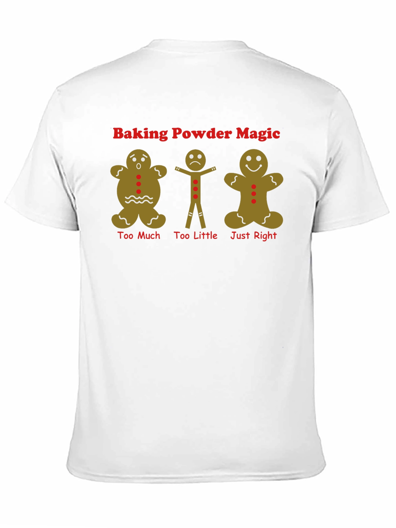 Baking Powder Magic Gingerbread T-Shirt