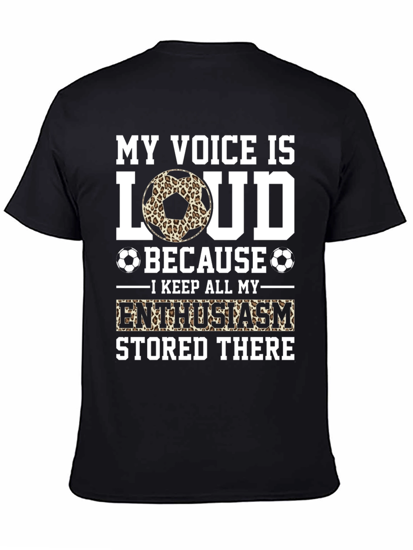 My Voice is Loud Soccer Fan T-Shirt