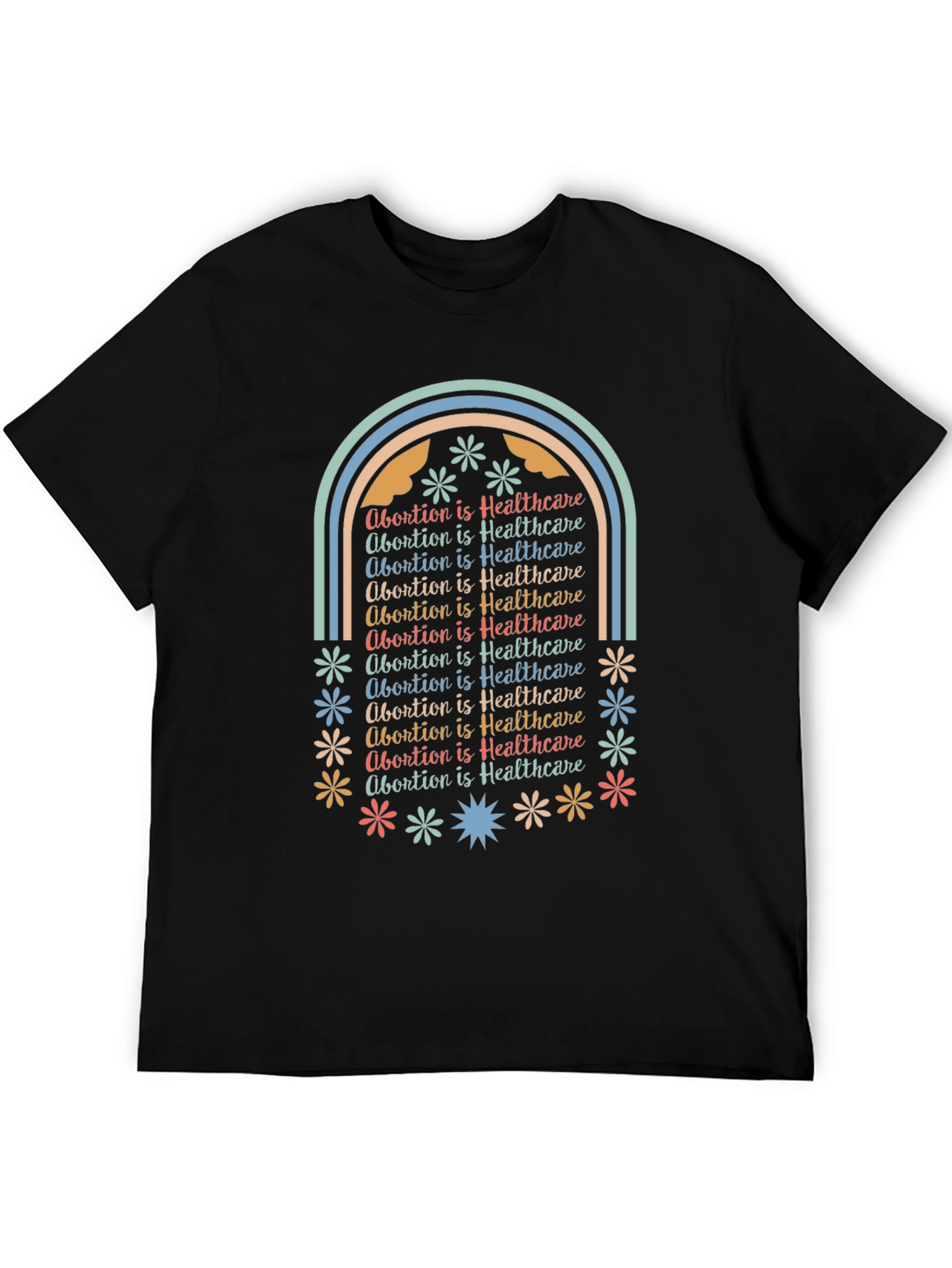 Abortion is Healthcare Rainbow Tee