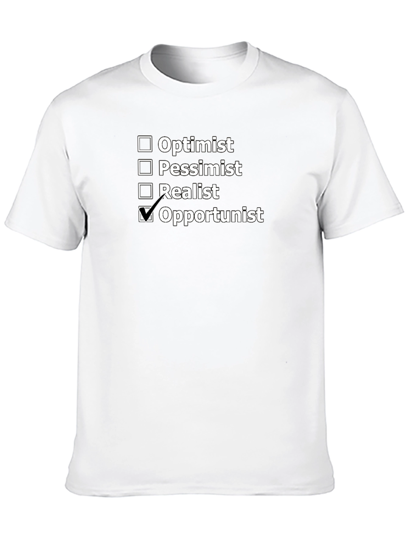 Opportunist T-Shirt Funny Personality Tee