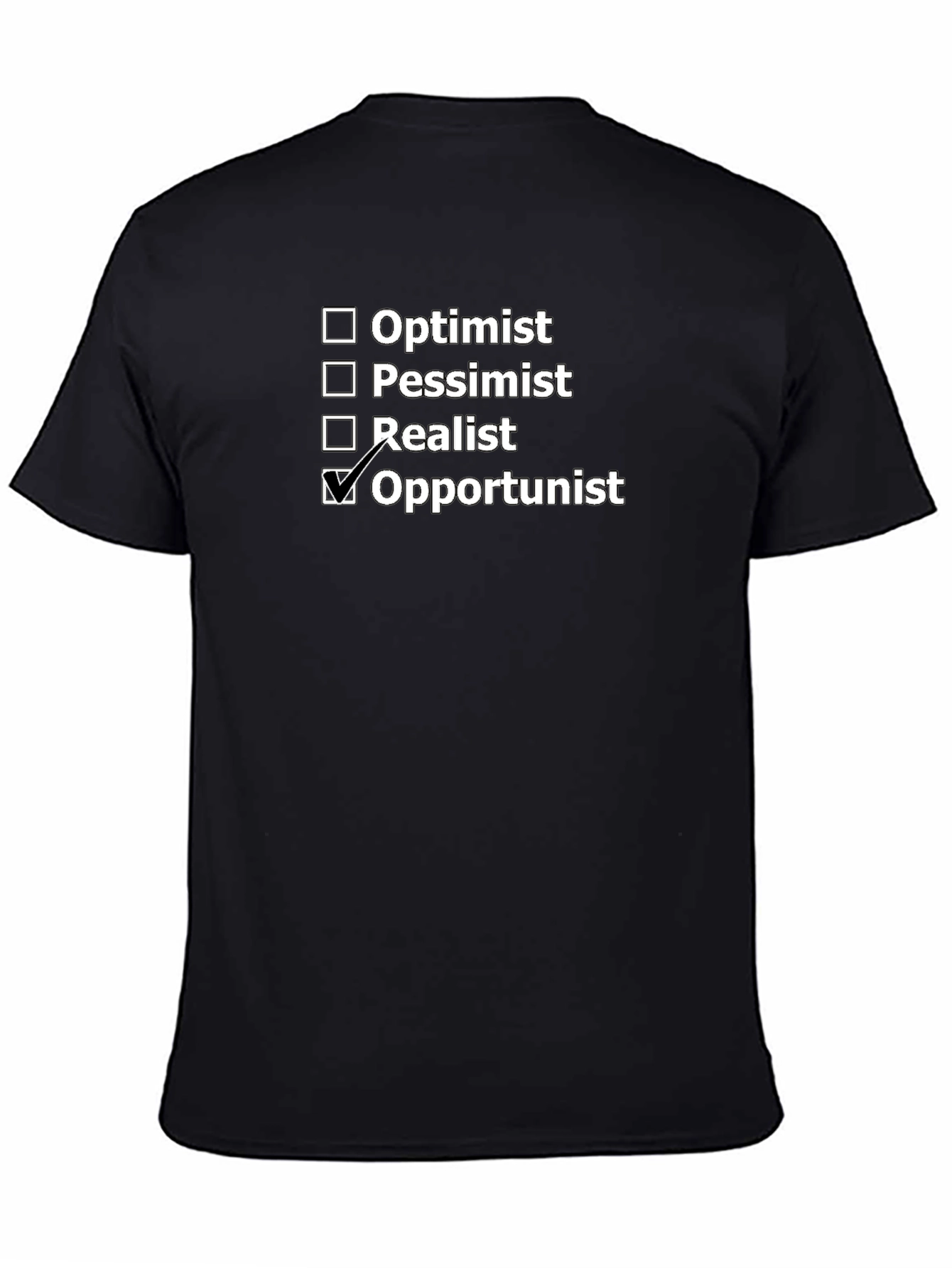 Opportunist T-Shirt Funny Personality Tee