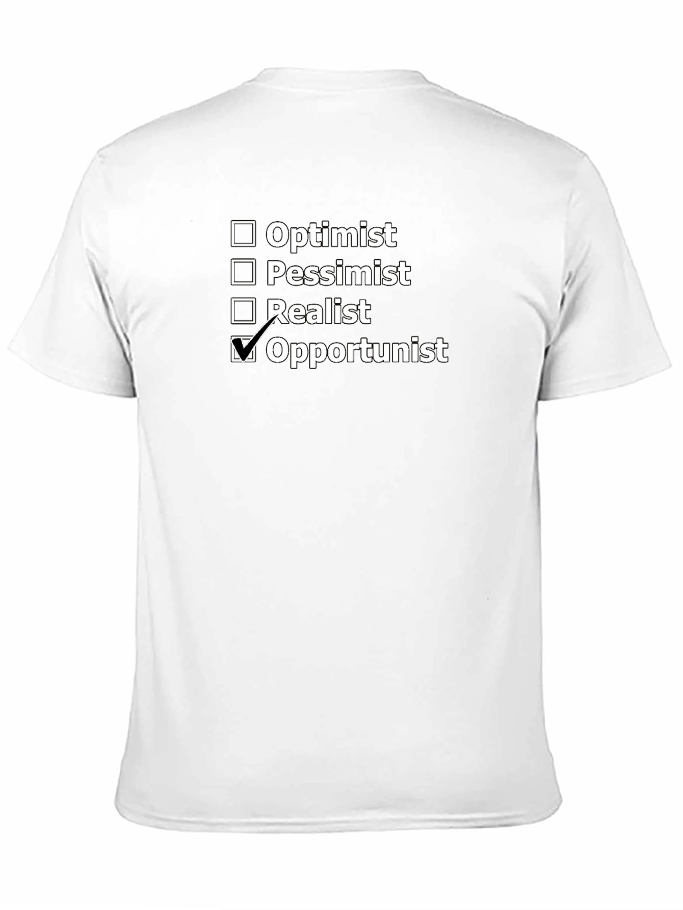 Opportunist T-Shirt Funny Personality Tee