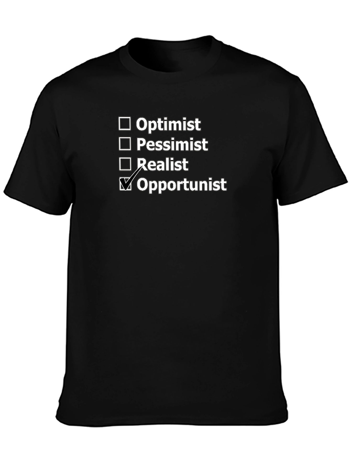 Opportunist T-Shirt Funny Personality Tee