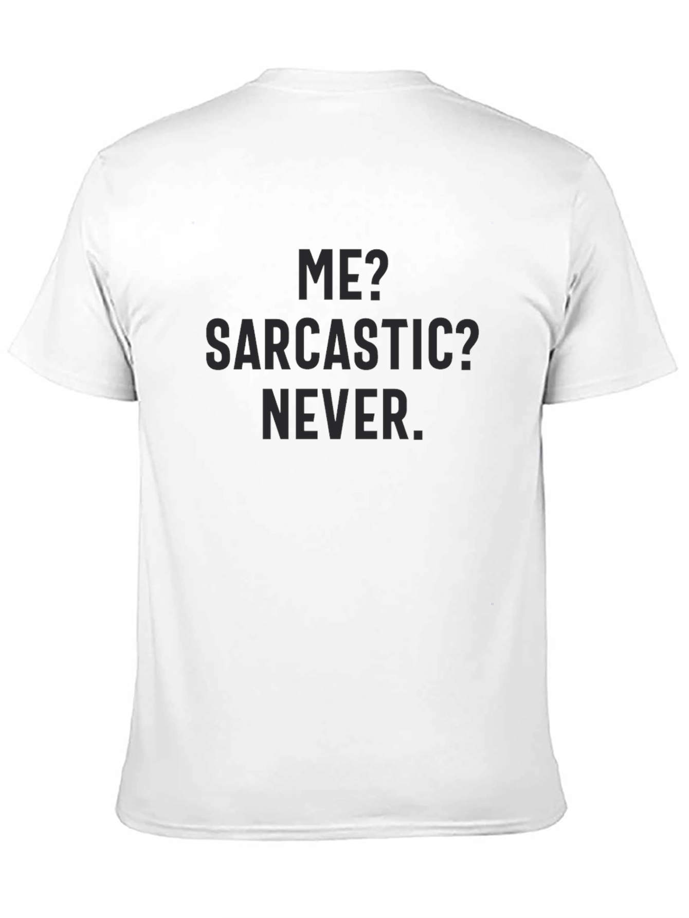 Sarcastic Never Mens Black T-Shirt
