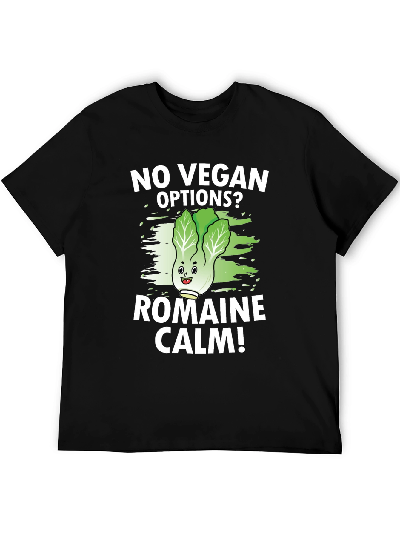 No Vegan Options? Romaine Calm T-Shirt