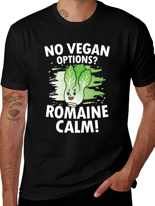 No Vegan Options? Romaine Calm T-Shirt