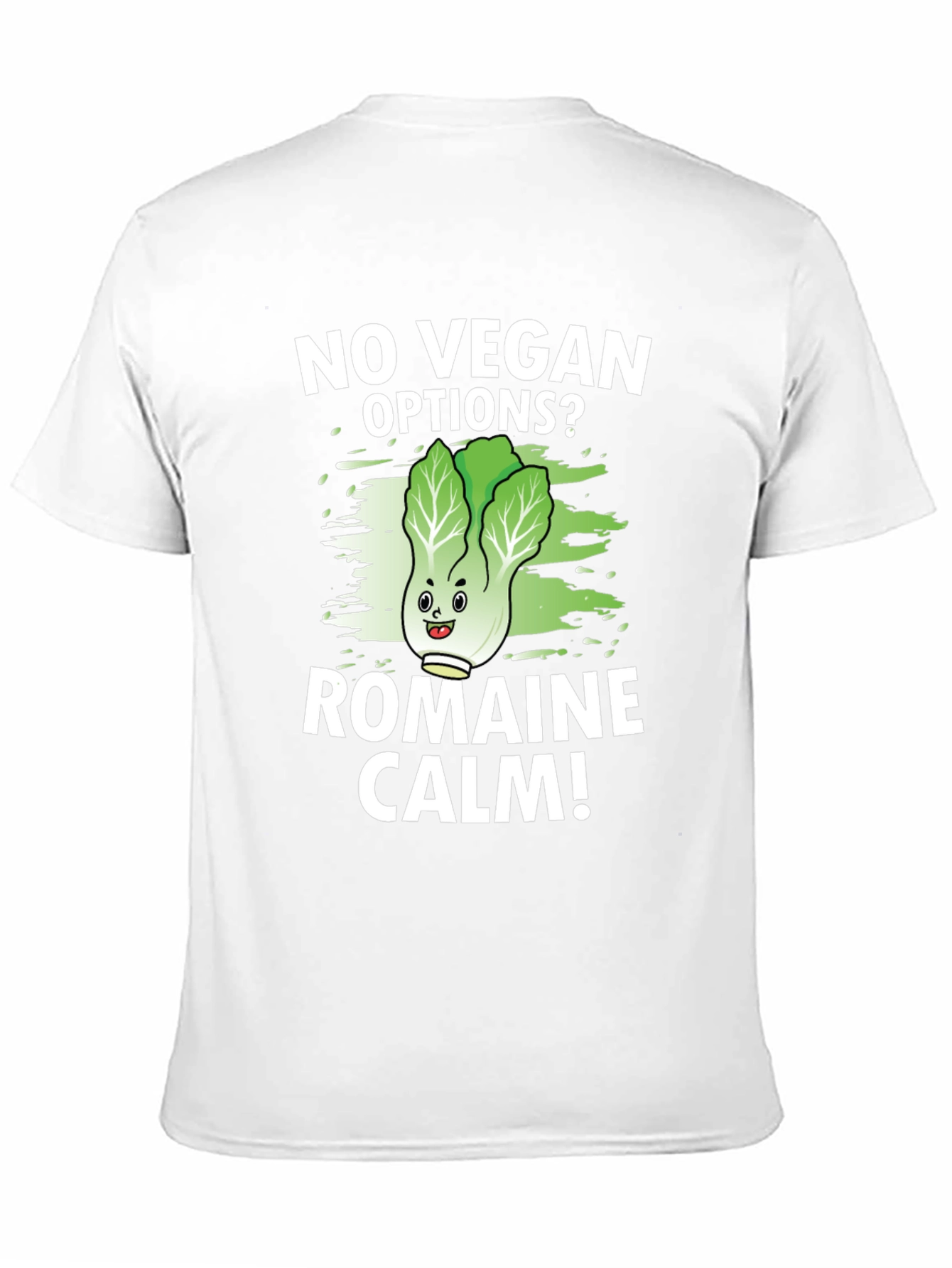 No Vegan Options? Romaine Calm T-Shirt