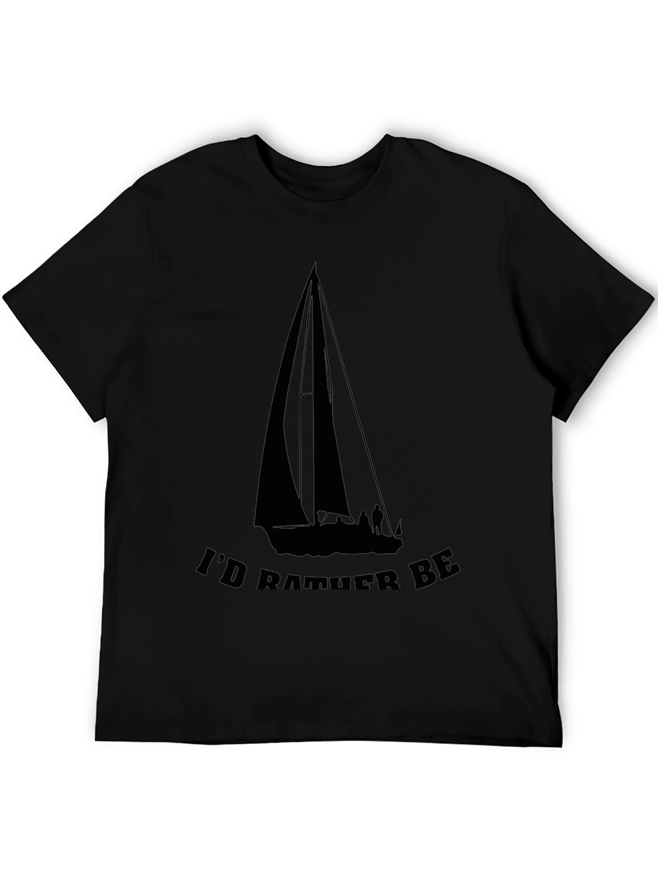 Sailboat T-Shirt - Id Rather Be Sailing