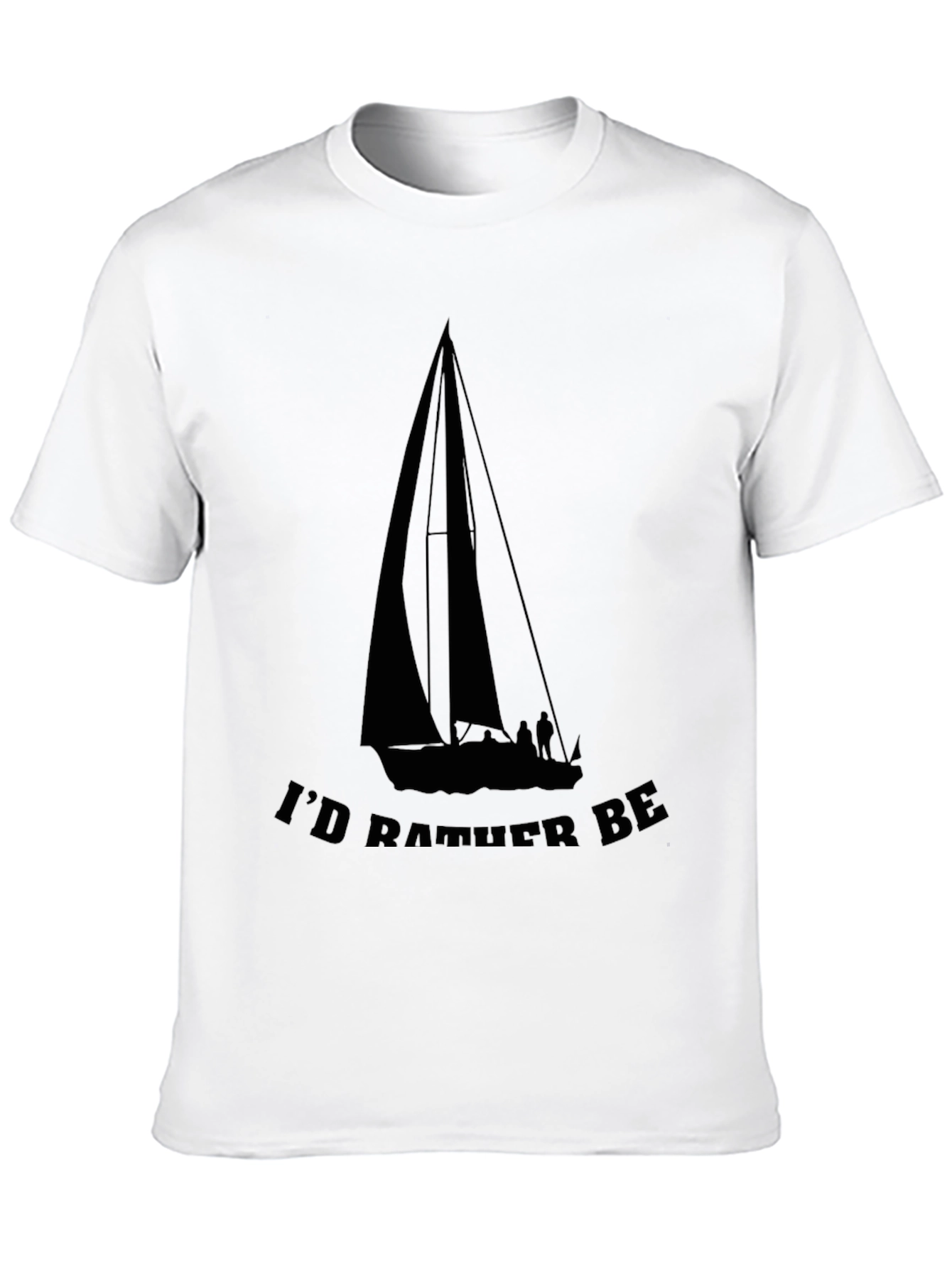 Sailboat T-Shirt - Id Rather Be Sailing