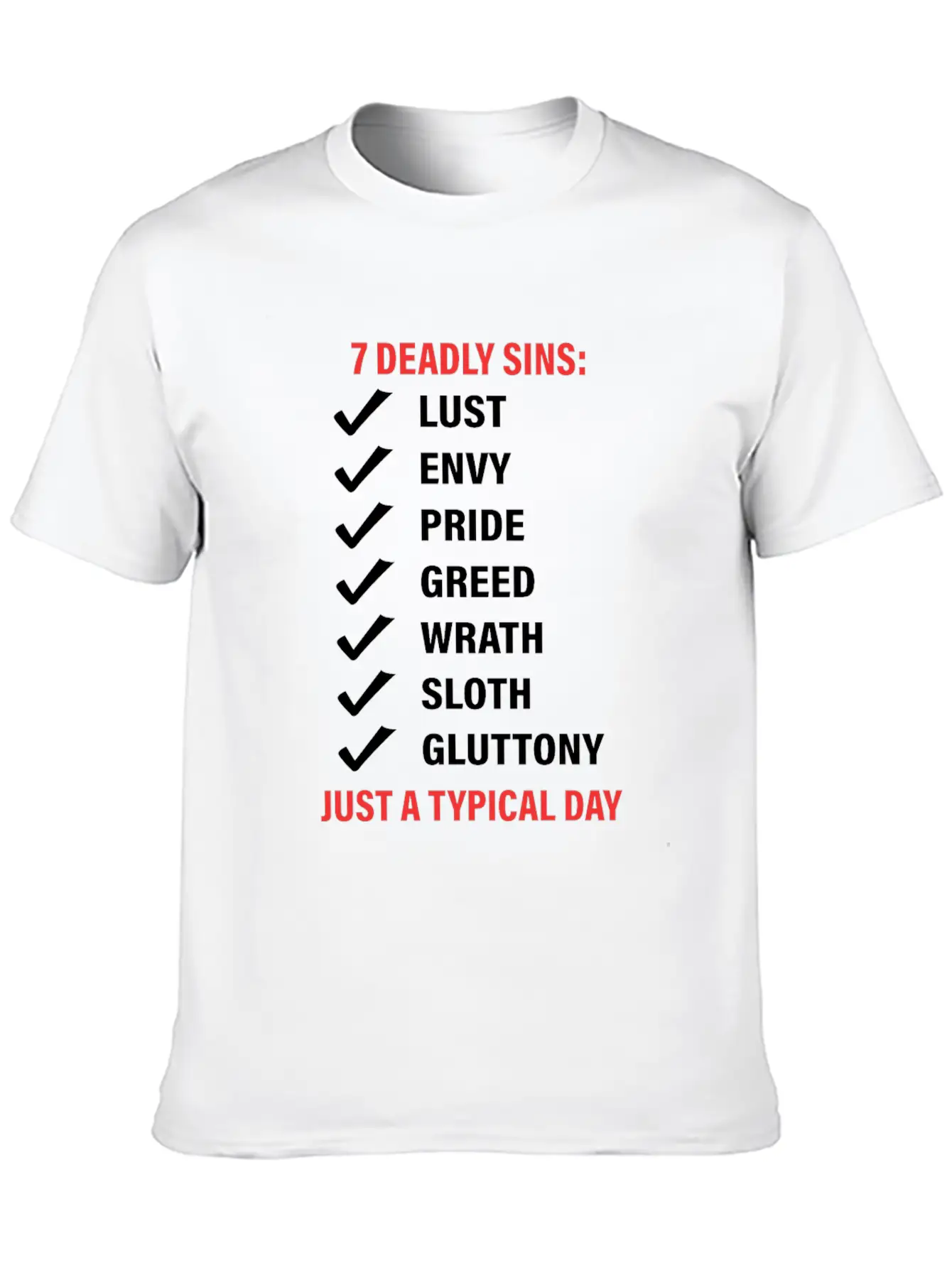 7 Deadly Sins Just A Typical Day Lightweight Cotton T-Shirt – Daily Comfort Graphic Shirt