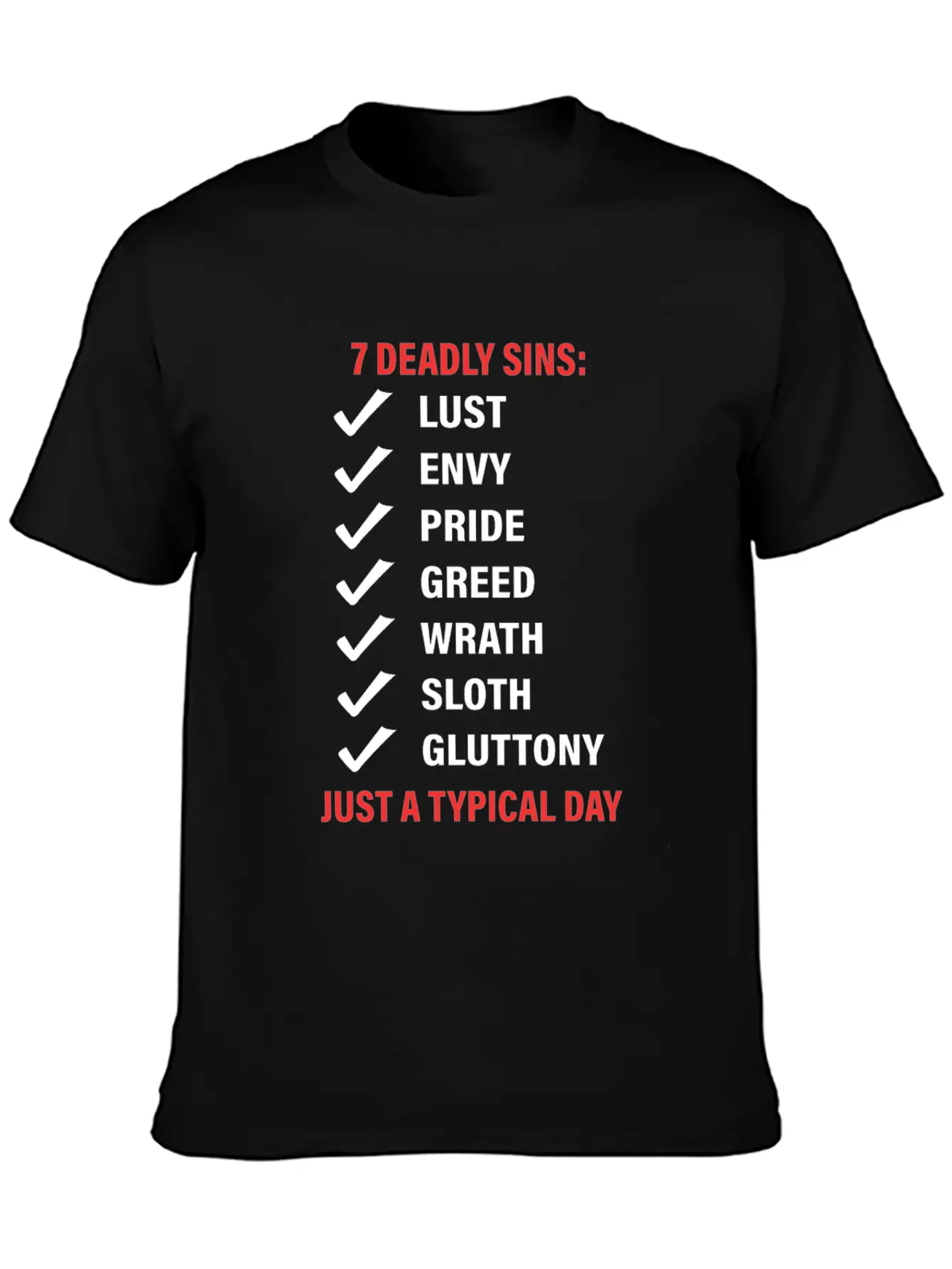 7 Deadly Sins Just A Typical Day Lightweight Cotton T-Shirt – Daily Comfort Graphic Shirt