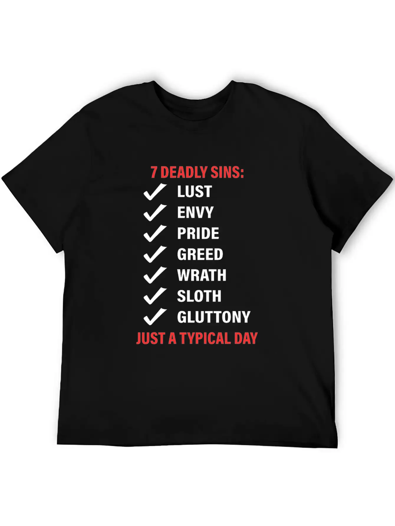 7 Deadly Sins Just A Typical Day Lightweight Cotton T-Shirt – Daily Comfort Graphic Shirt