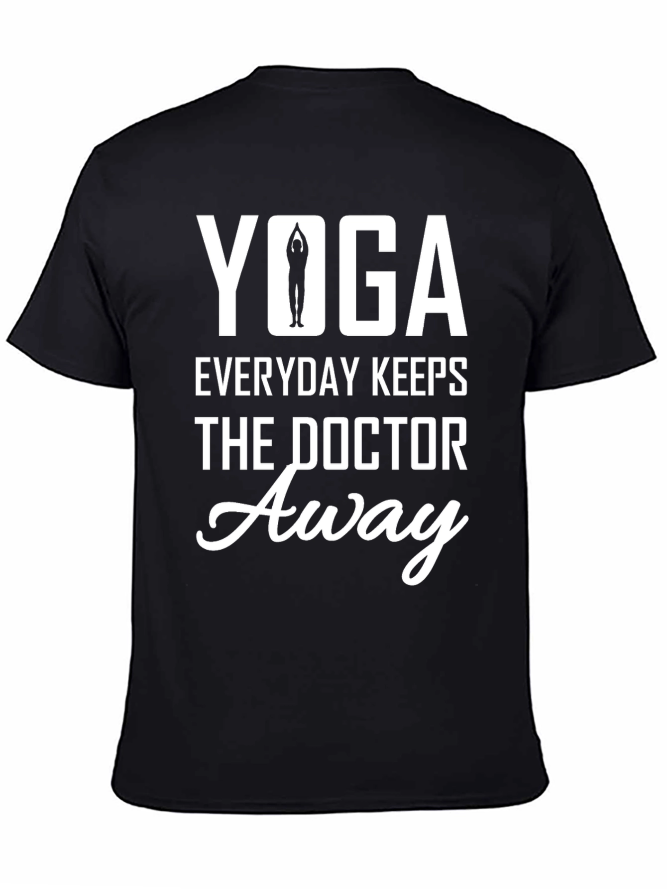 Yoga Everyday Keeps the Doctor Away Black T-Shirt