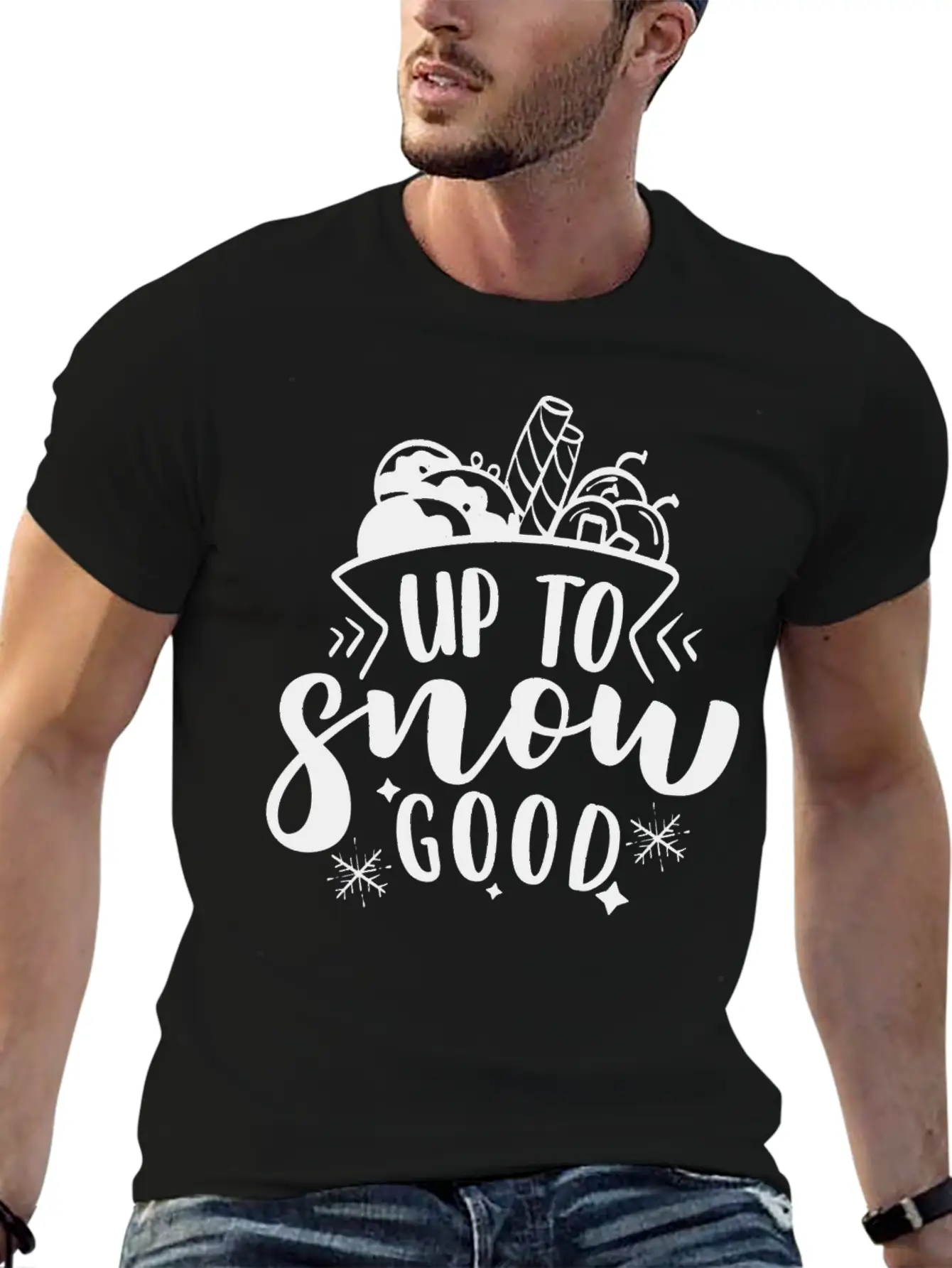 7575 Up To Snow Good Winter DesignUp To Snow Good Modern Fit Casual T-Shirt – Clean And Versatile Design