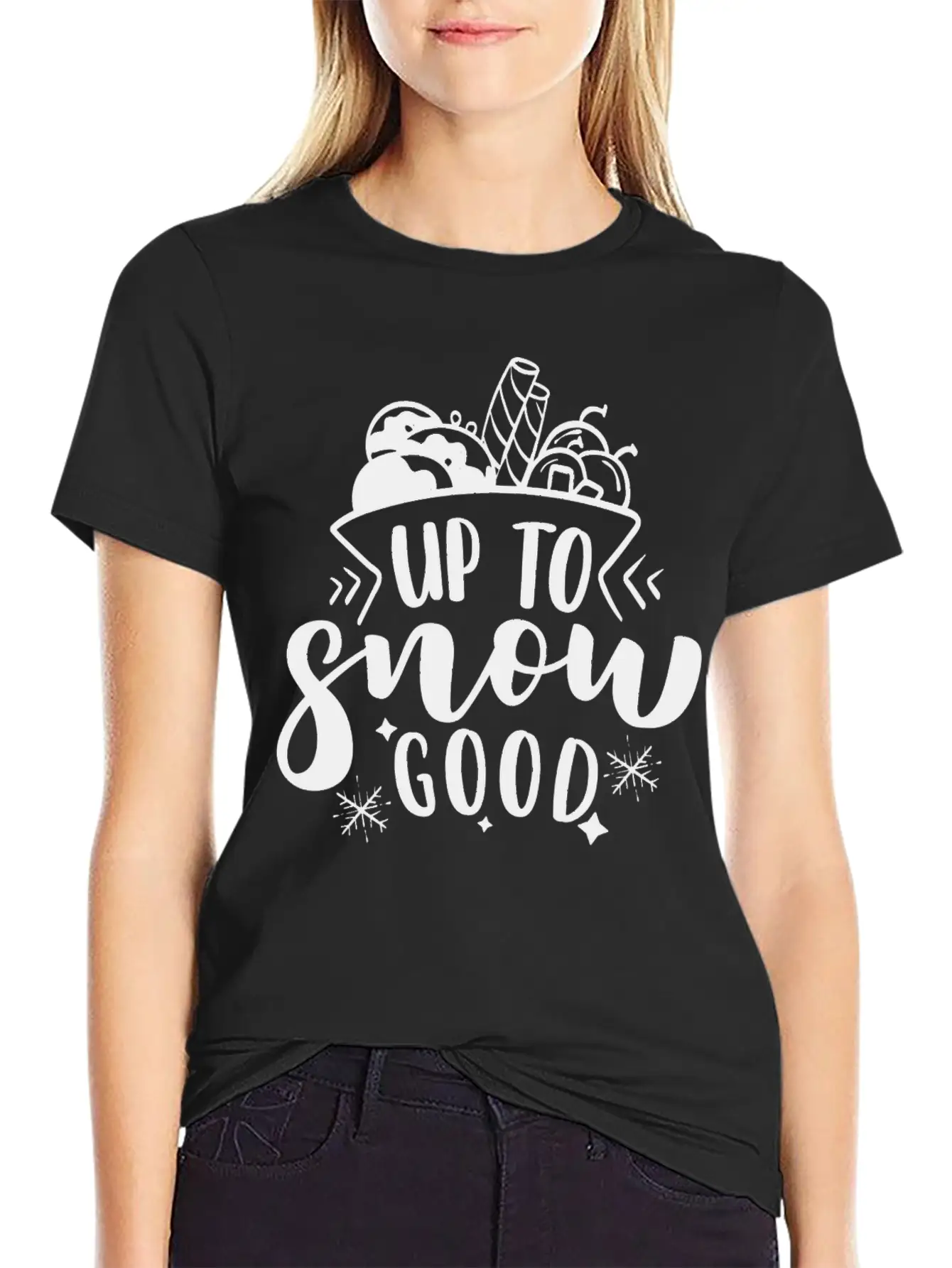 7575 Up To Snow Good Winter DesignUp To Snow Good Modern Fit Casual T-Shirt – Clean And Versatile Design
