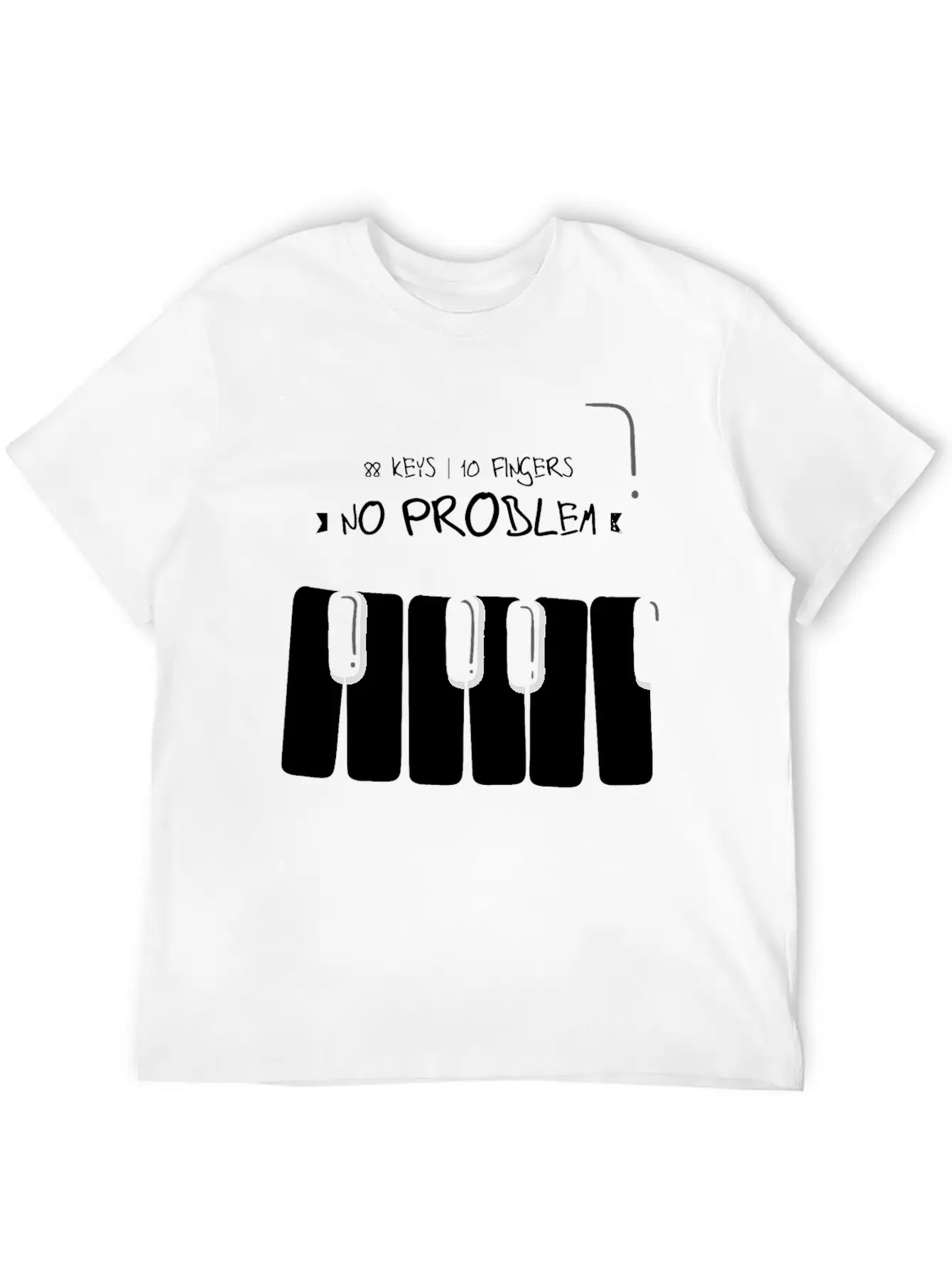 88 Keys 10 Fingers Piano Music Teacher Musician Lightweight Cotton T-Shirt – Daily Comfort Graphic Shirt