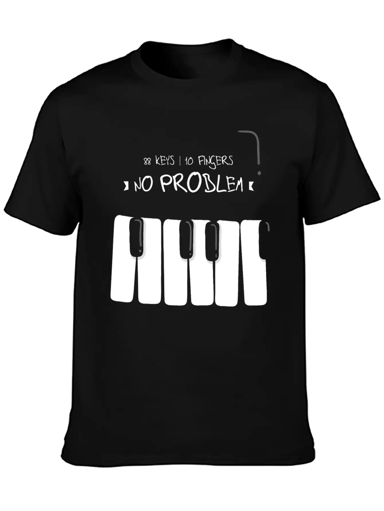 88 Keys 10 Fingers Piano Music Teacher Musician Lightweight Cotton T-Shirt – Daily Comfort Graphic Shirt