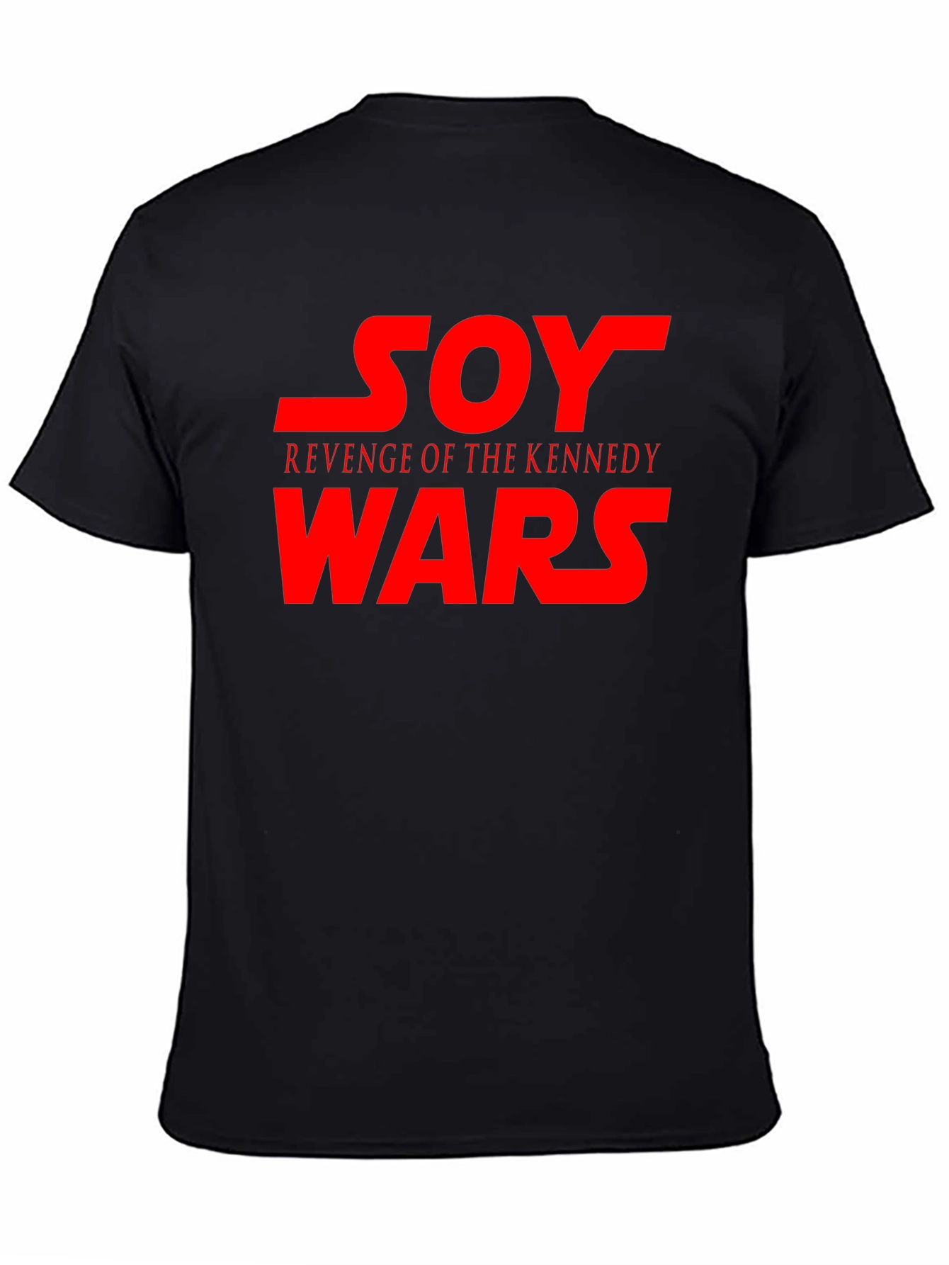 Soy Revenge of the Kennedy Wars T-Shirt