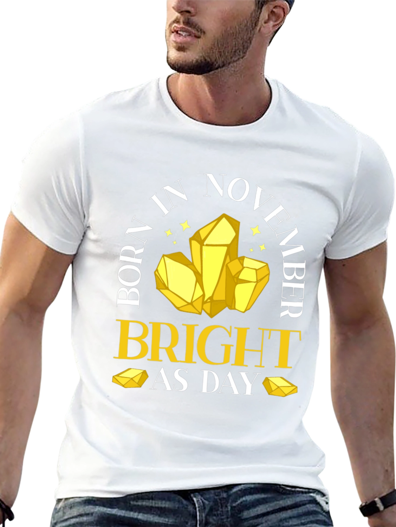November Birthday Bright As Day T-Shirt