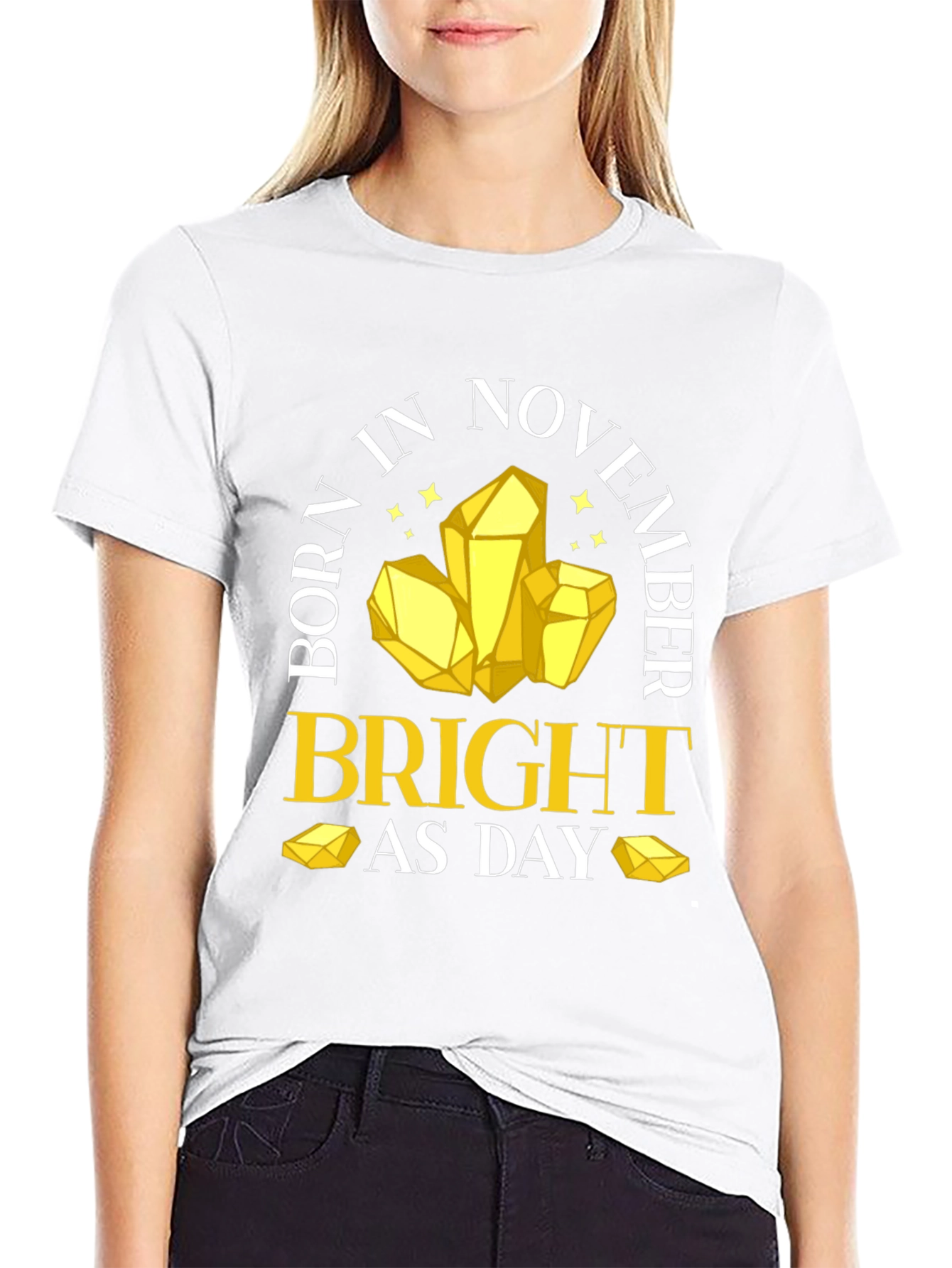 November Birthday Bright As Day T-Shirt