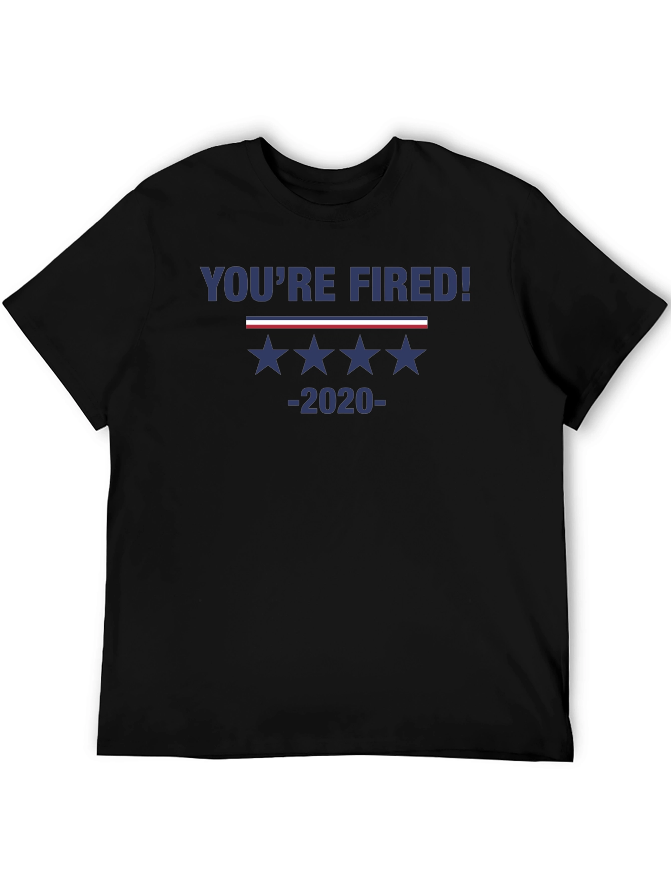 Youre Fired! 2020 Graphic Tee