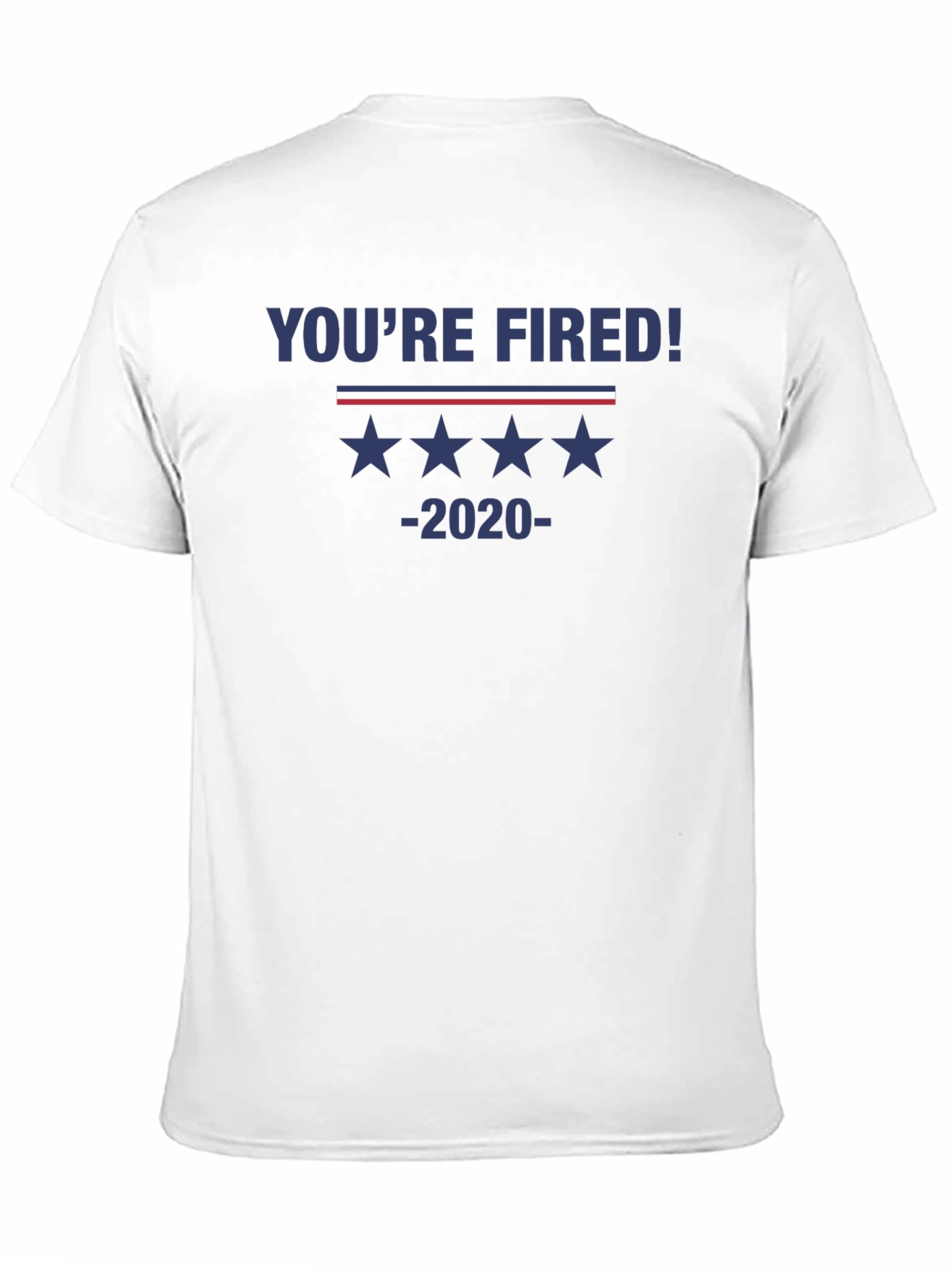Youre Fired! 2020 Graphic Tee