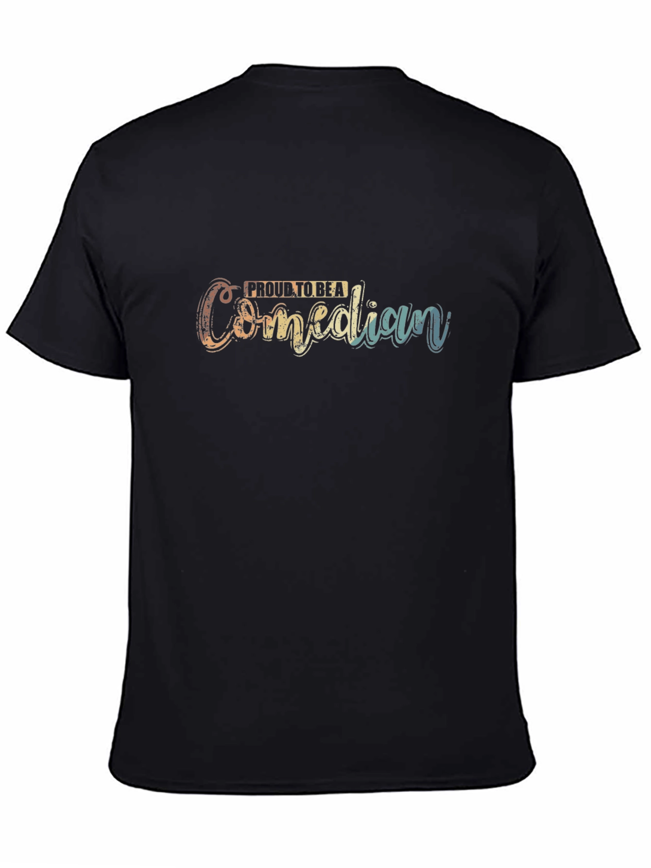 Proud Comedian Graphic Tee - Stylish Black T-Shirt